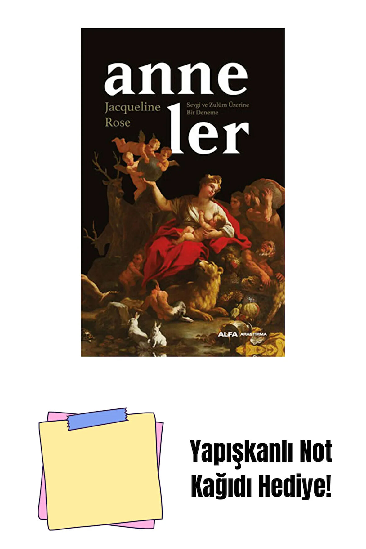 Anneler + Yapışkanlı Not Kağıdı