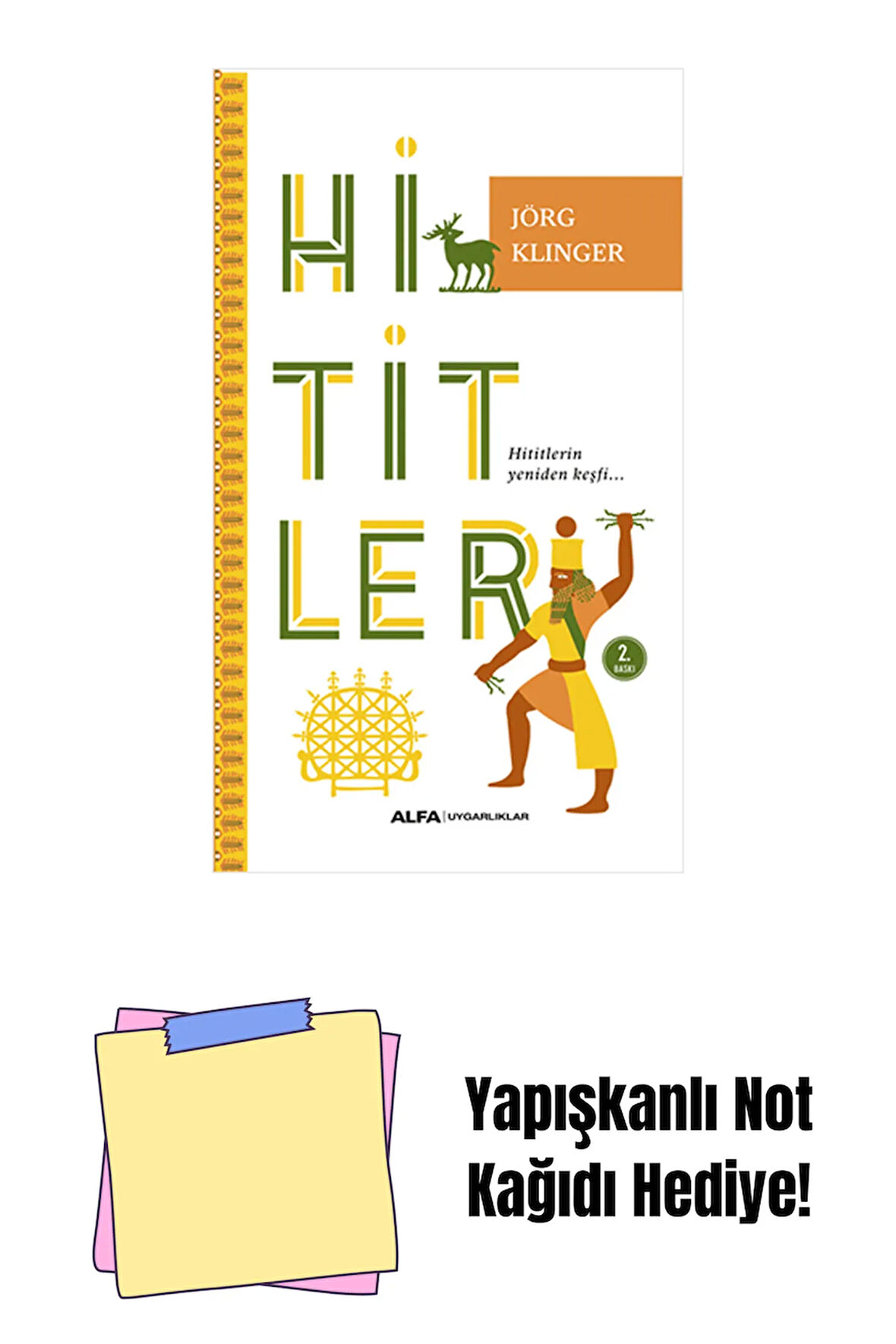 Hititler + Yapışkanlı Not Kağıdı