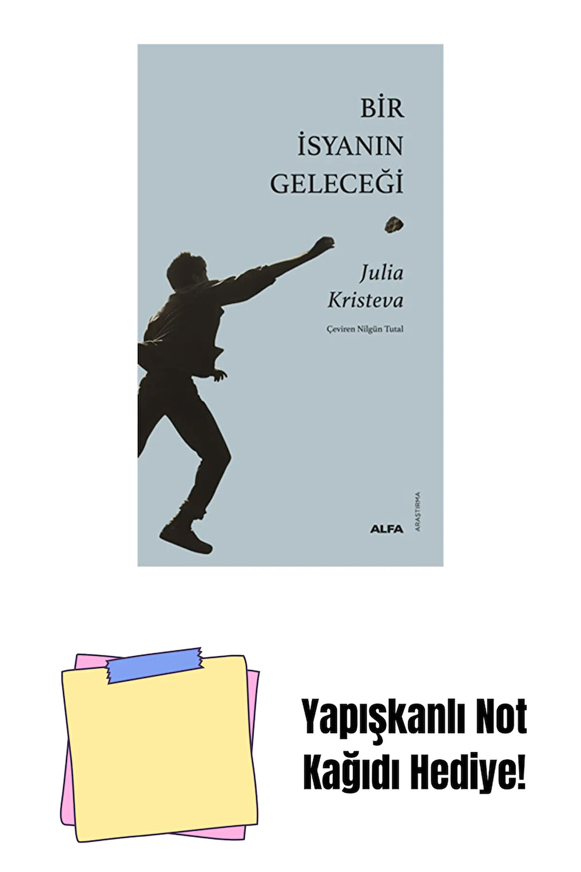 Bir İsyanın Geleceği + Yapışkanlı Not Kağıdı