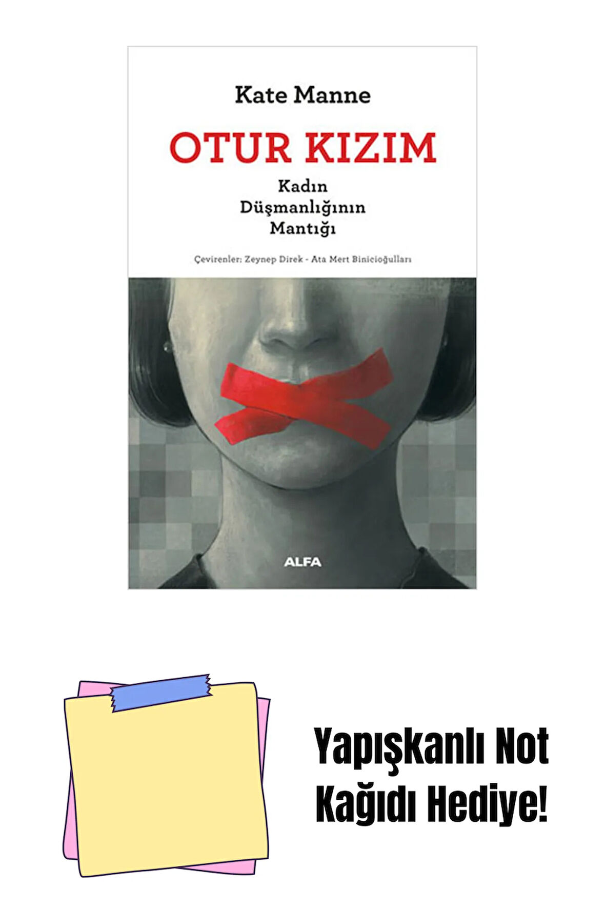 Otur Kızım + Yapışkanlı Not Kağıdı