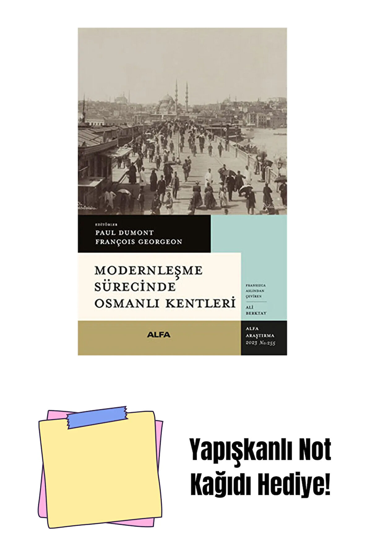 Modernleşme Sürecinde Osmanlı Kentleri + Yapışkanlı Not Kağıdı
