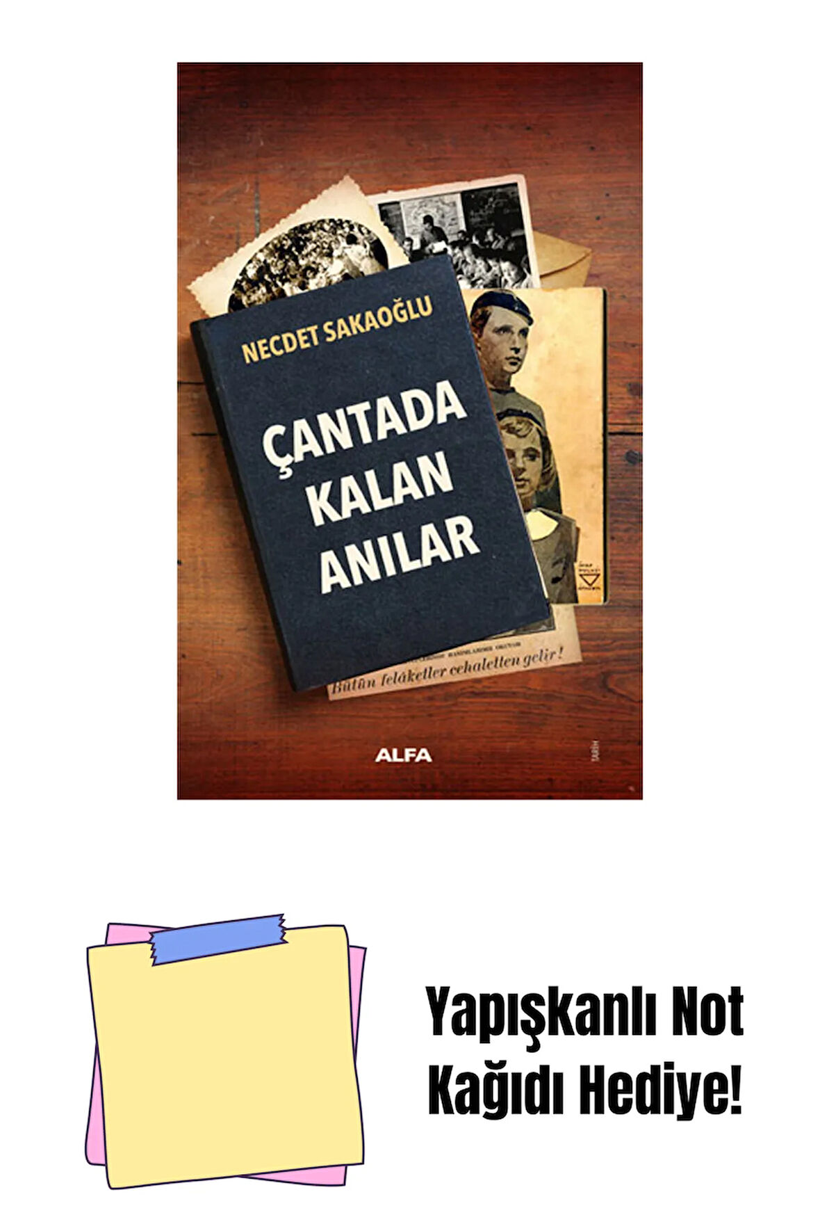 Çantada Kalan Anılar + Yapışkanlı Not Kağıdı