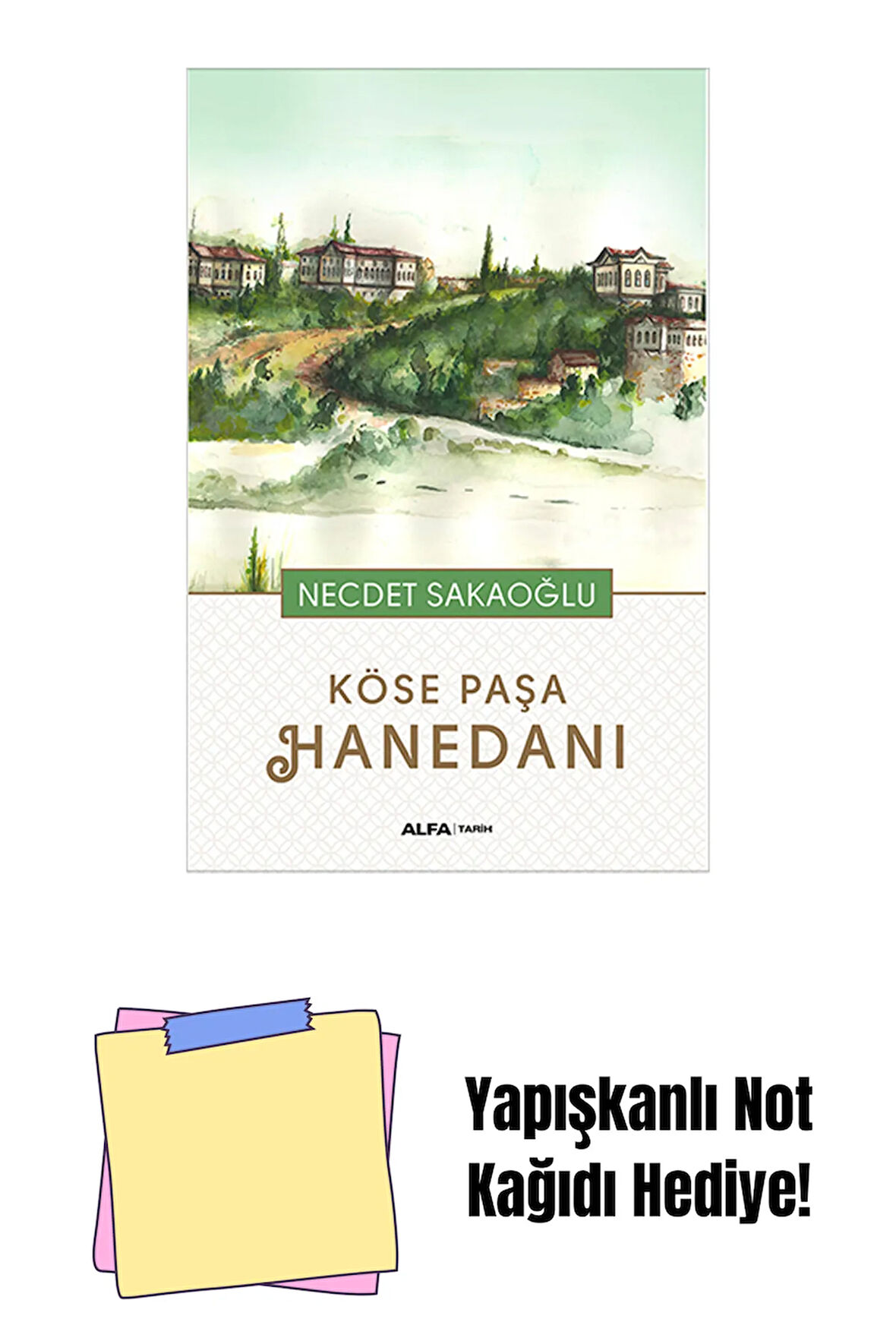 Köse Paşa Hanedanı + Yapışkanlı Not Kağıdı