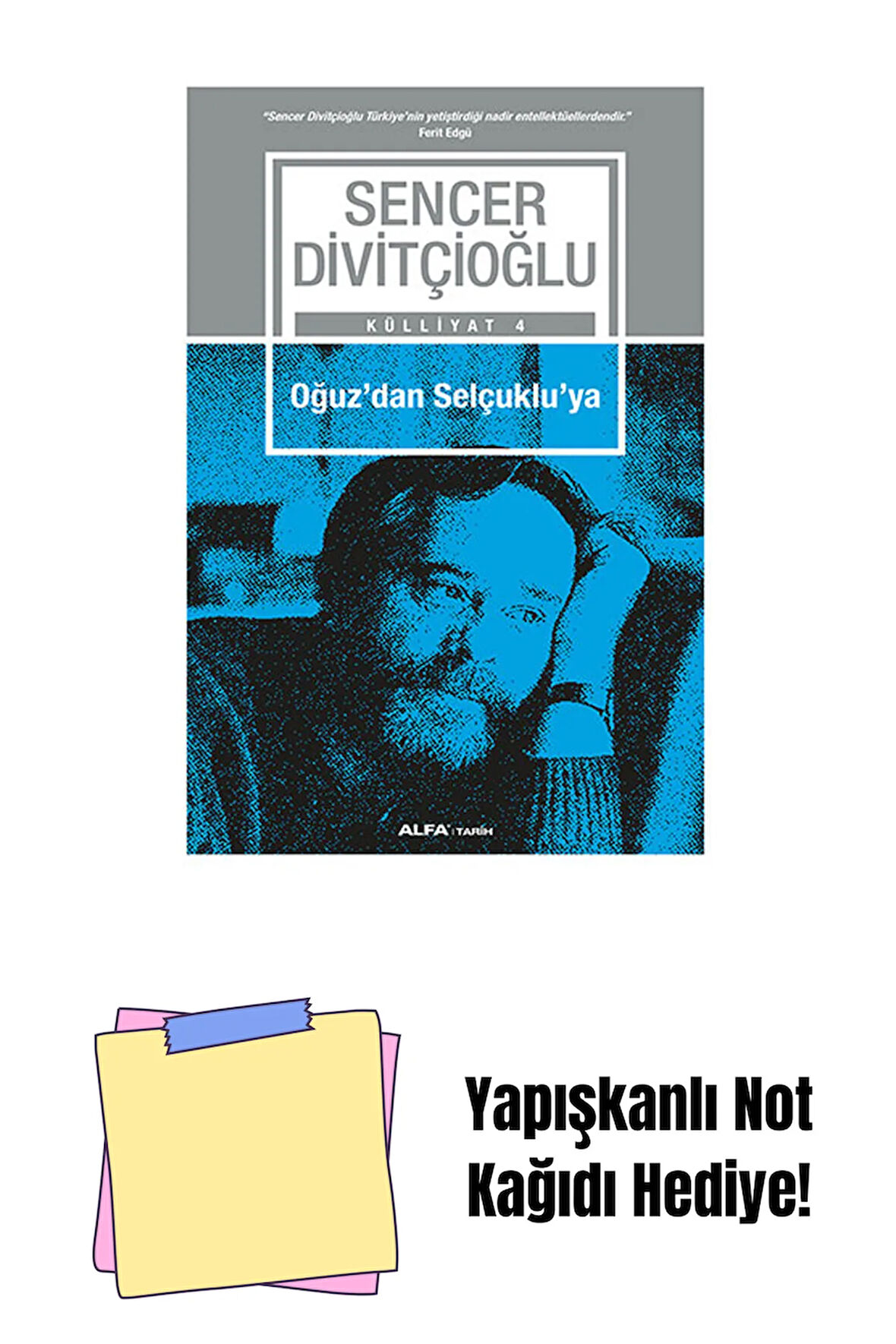 Oğuz'dan Selçuklu'ya + Yapışkanlı Not Kağıdı