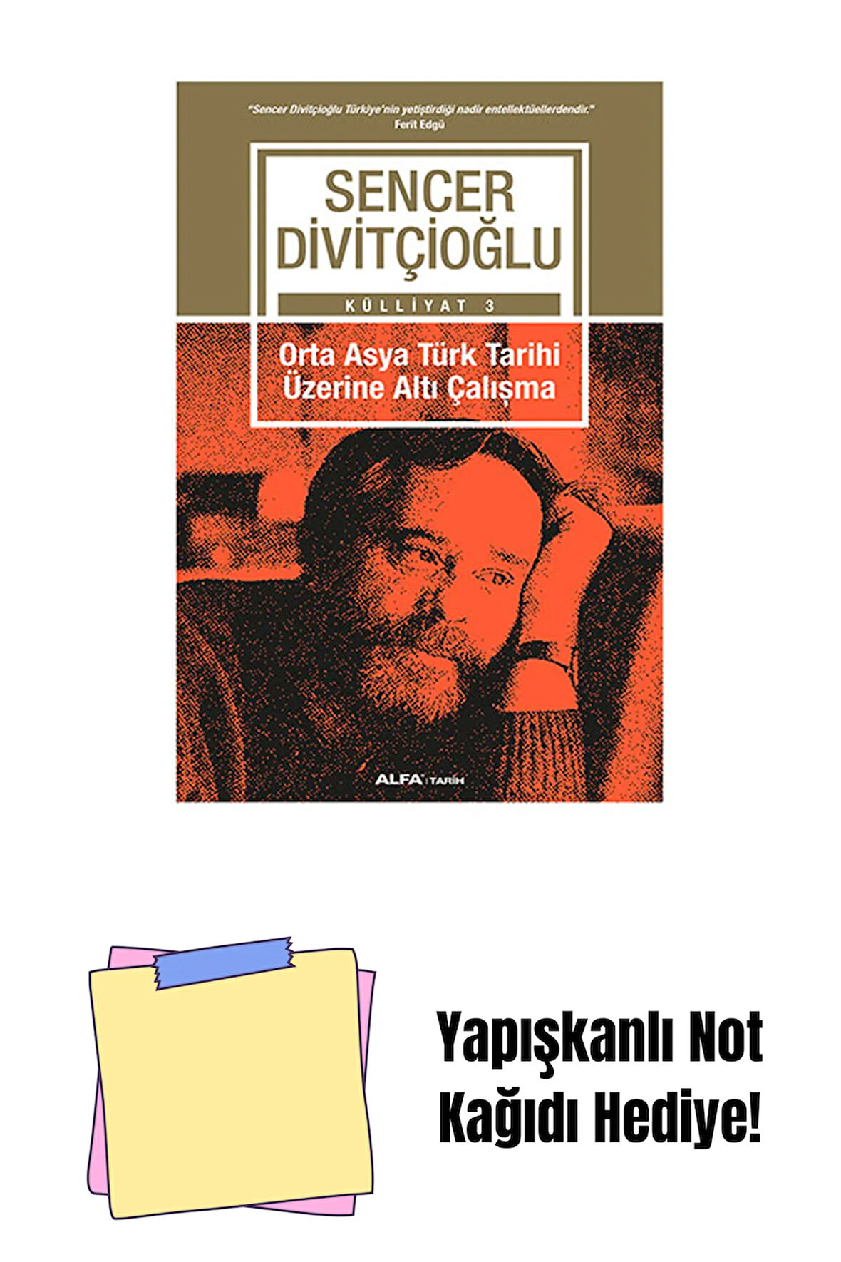 Orta Asya Türk Tarihi Üzerine Altı Çalışma + Yapışkanlı Not Kağıdı
