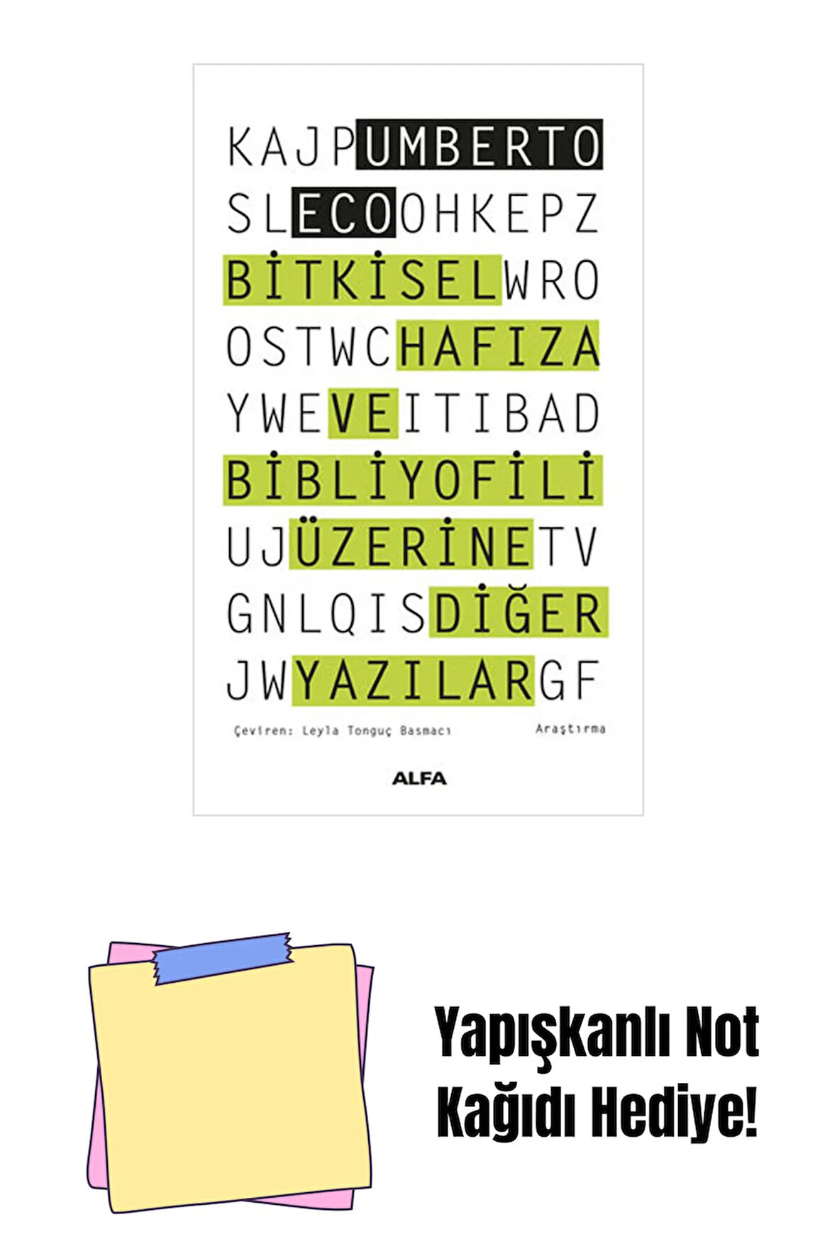 Bitkisel Hafıza ve Bibliyofili Üzerine Diğer Yazılar + Yapışkanlı Not Kağıdı