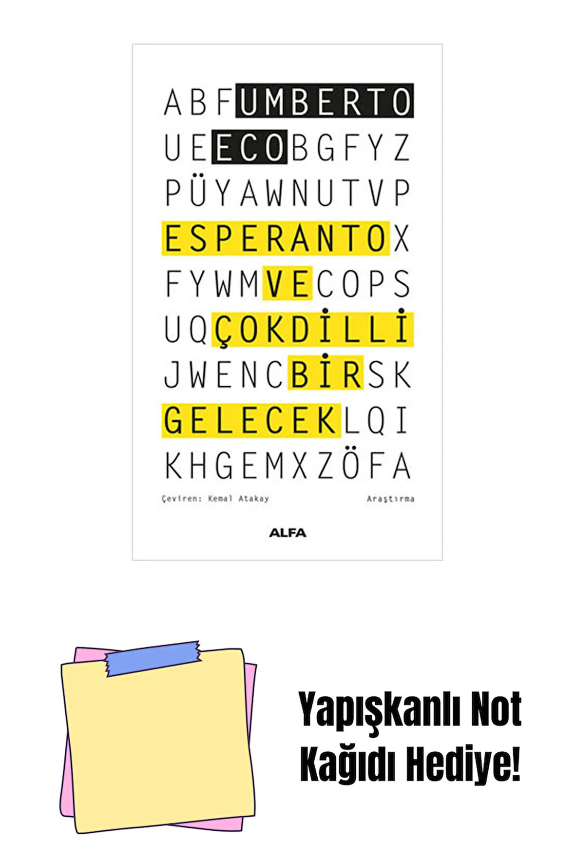 Esperanto ve Çokdilli Bir Gelecek + Yapışkanlı Not Kağıdı