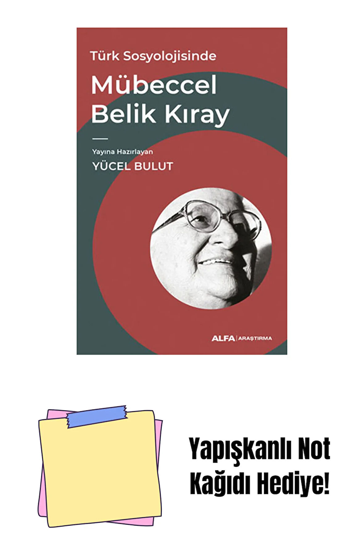 Türk Sosyolojisinde Mübeccel Belik Kıray + Yapışkanlı Not Kağıdı