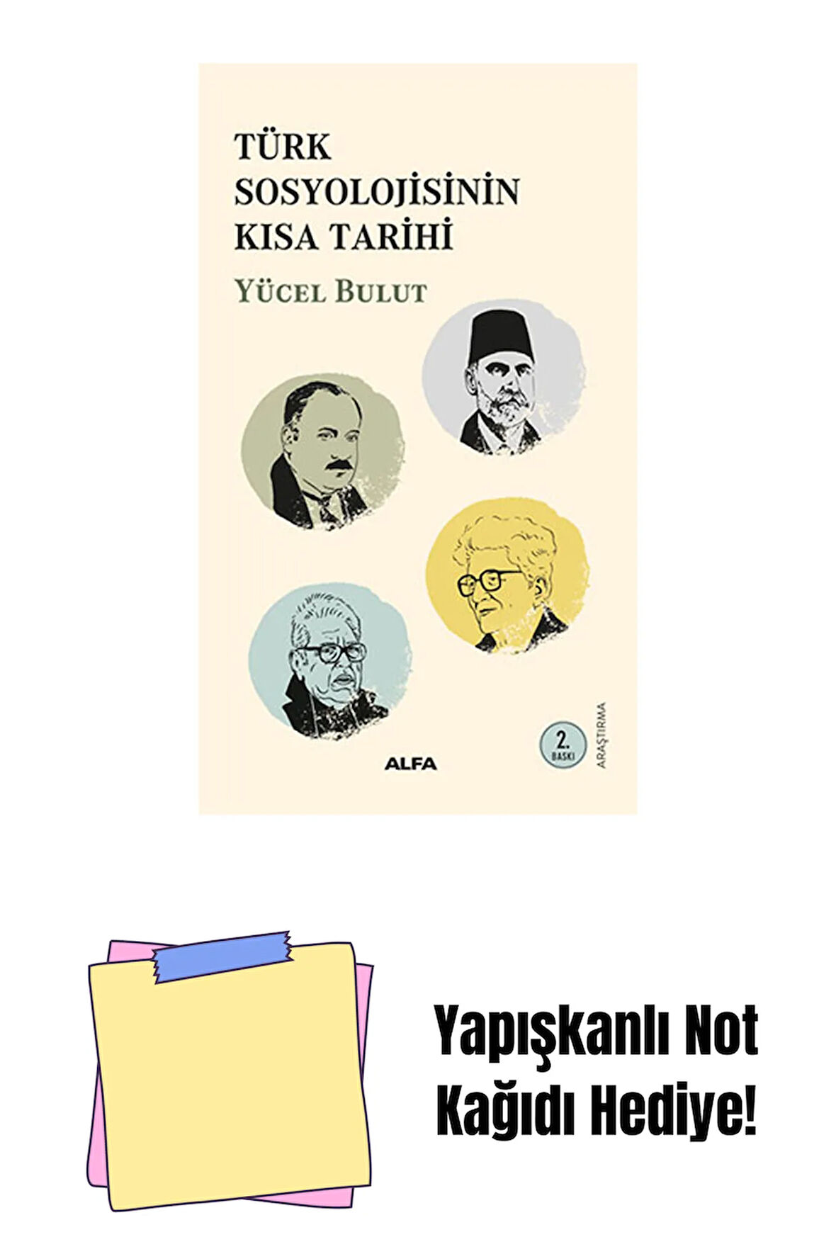 Türk Sosyolojisinin Kısa Tarihi + Yapışkanlı Not Kağıdı