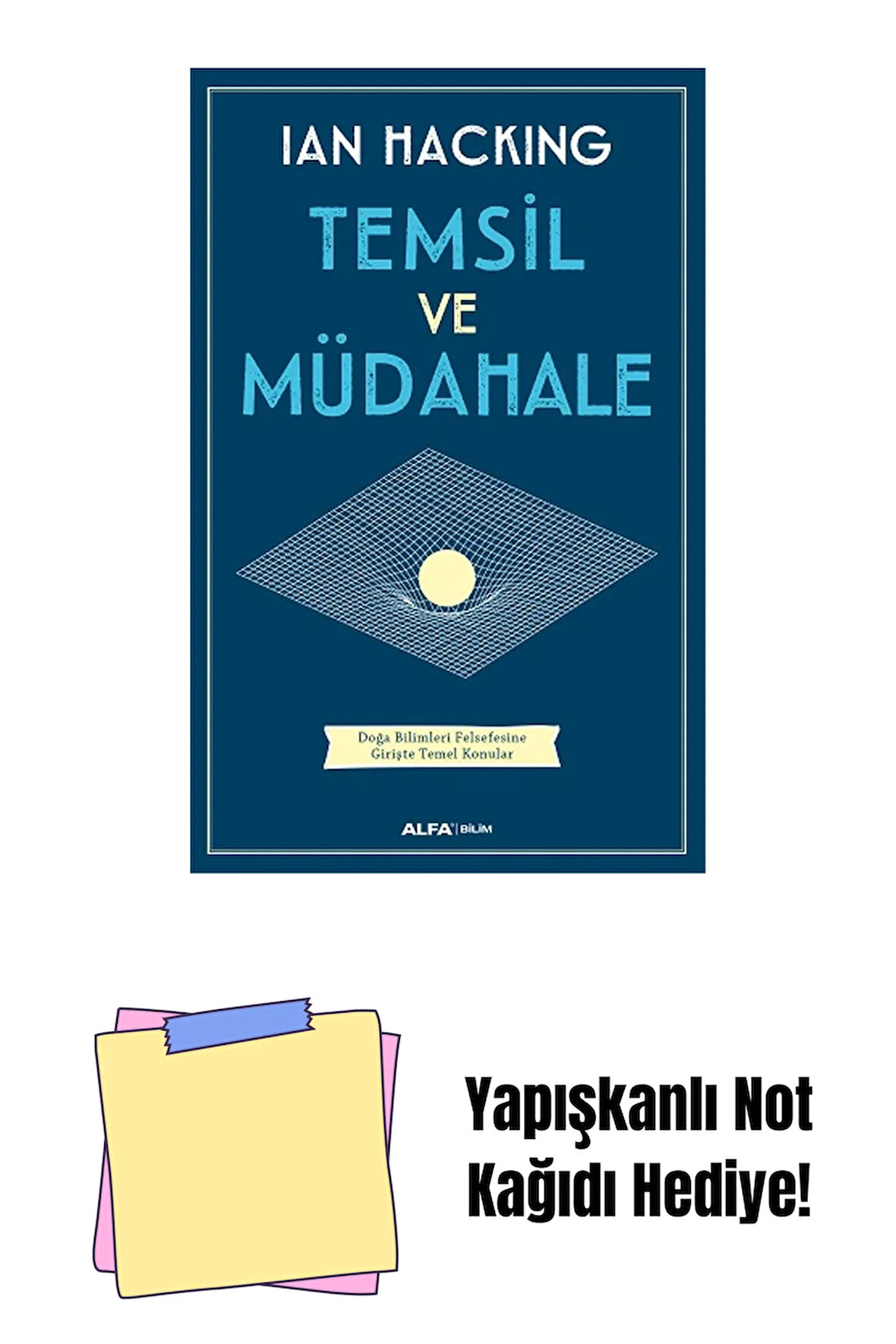 Temsil ve Müdahale + Yapışkanlı Not Kağıdı