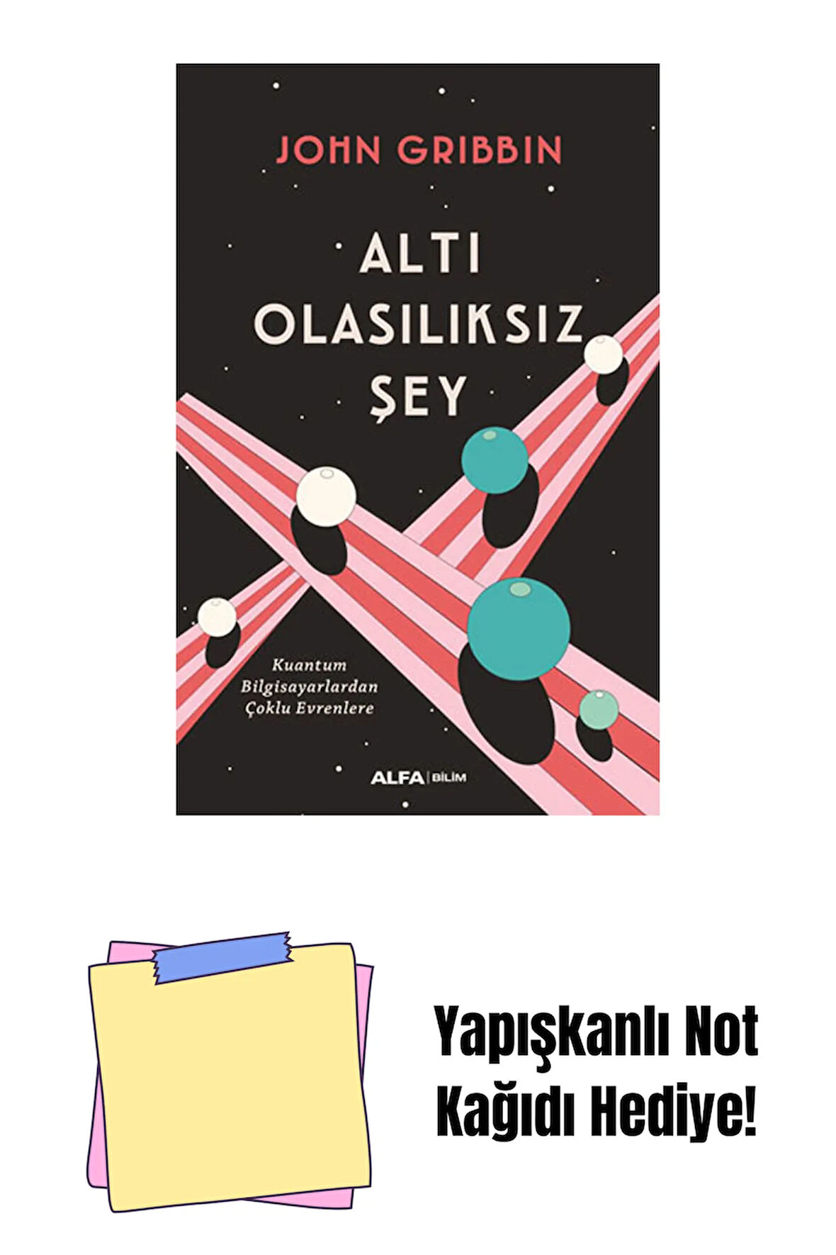Altı Olasılıksız Şey + Yapışkanlı Not Kağıdı