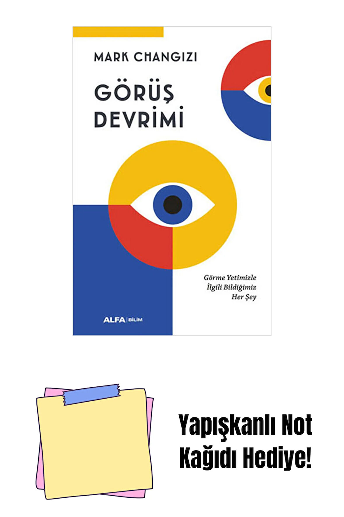 Görüş Devrimi + Yapışkanlı Not Kağıdı