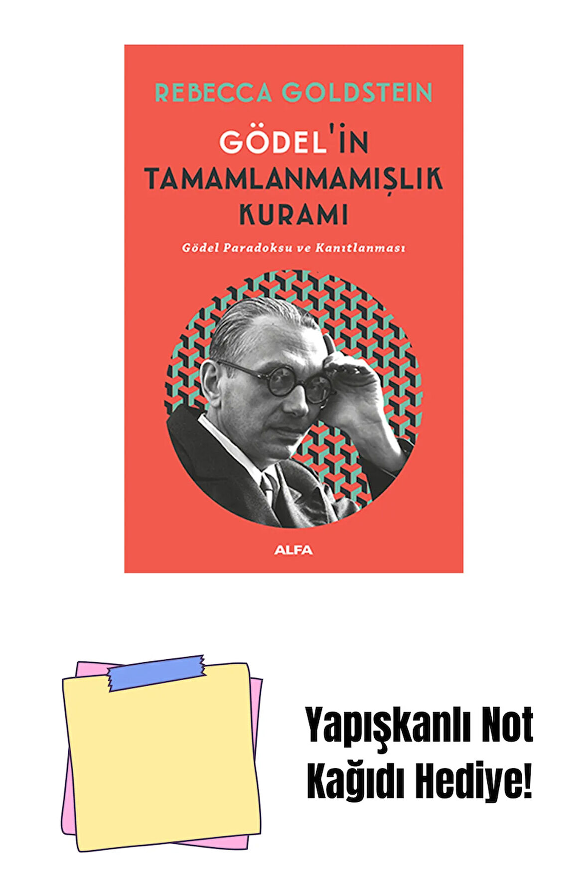 Gödel'in Tamamlanmamışlık Kuramı + Yapışkanlı Not Kağıdı