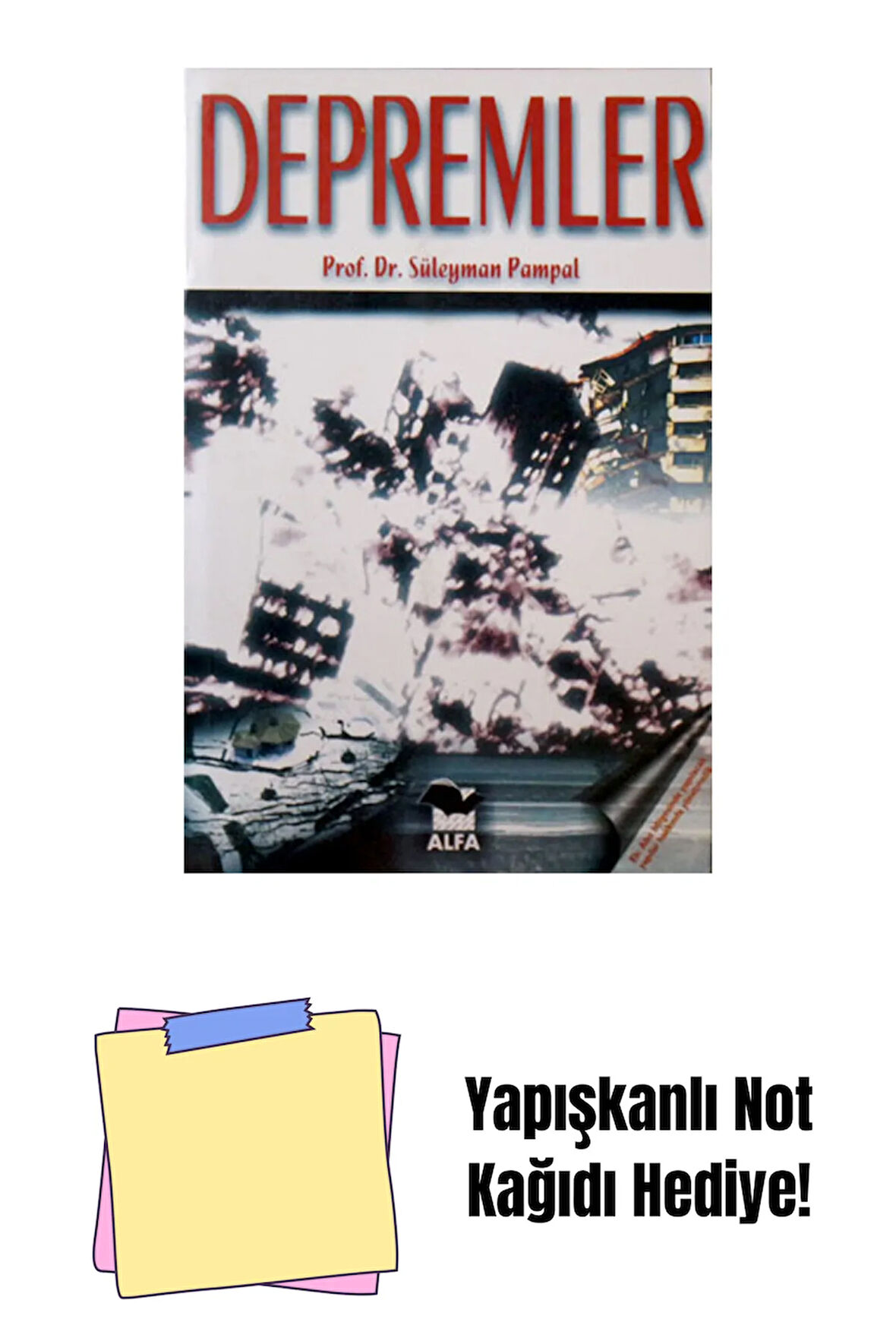 Depremler + Yapışkanlı Not Kağıdı