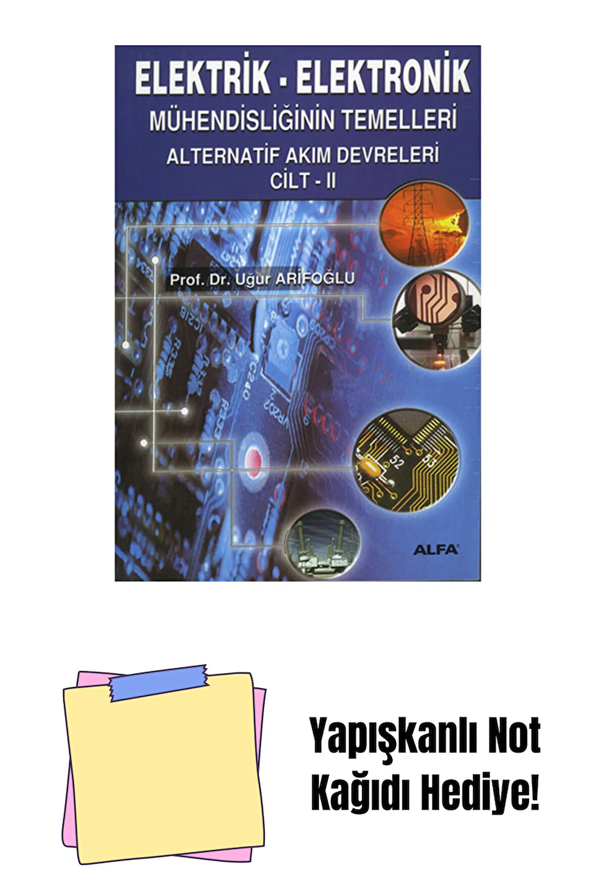 Elektrik - Elektronik Mühendisliğinin Temelleri 2 + Yapışkanlı Not Kağıdı