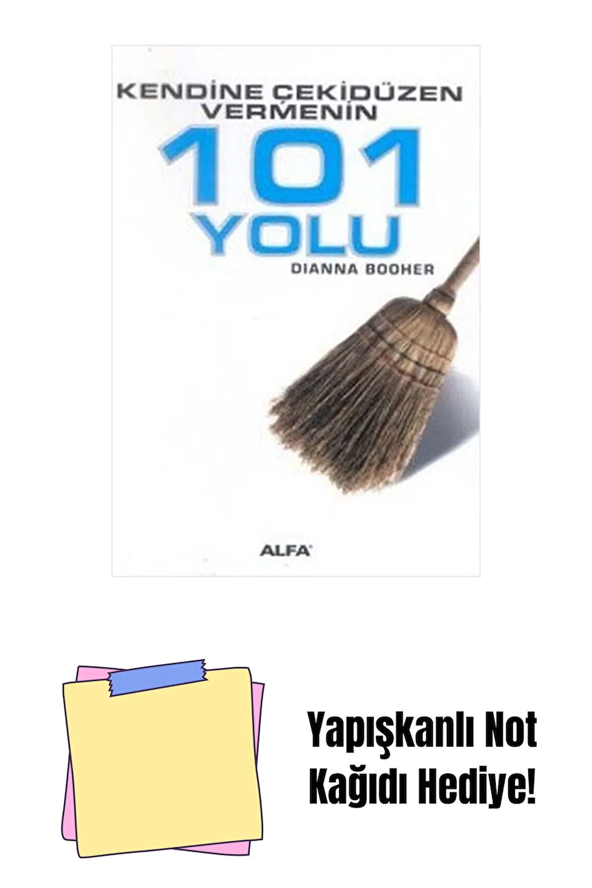 Kendine Çekidüzen Vermenin 101 Yolu + Yapışkanlı Not Kağıdı