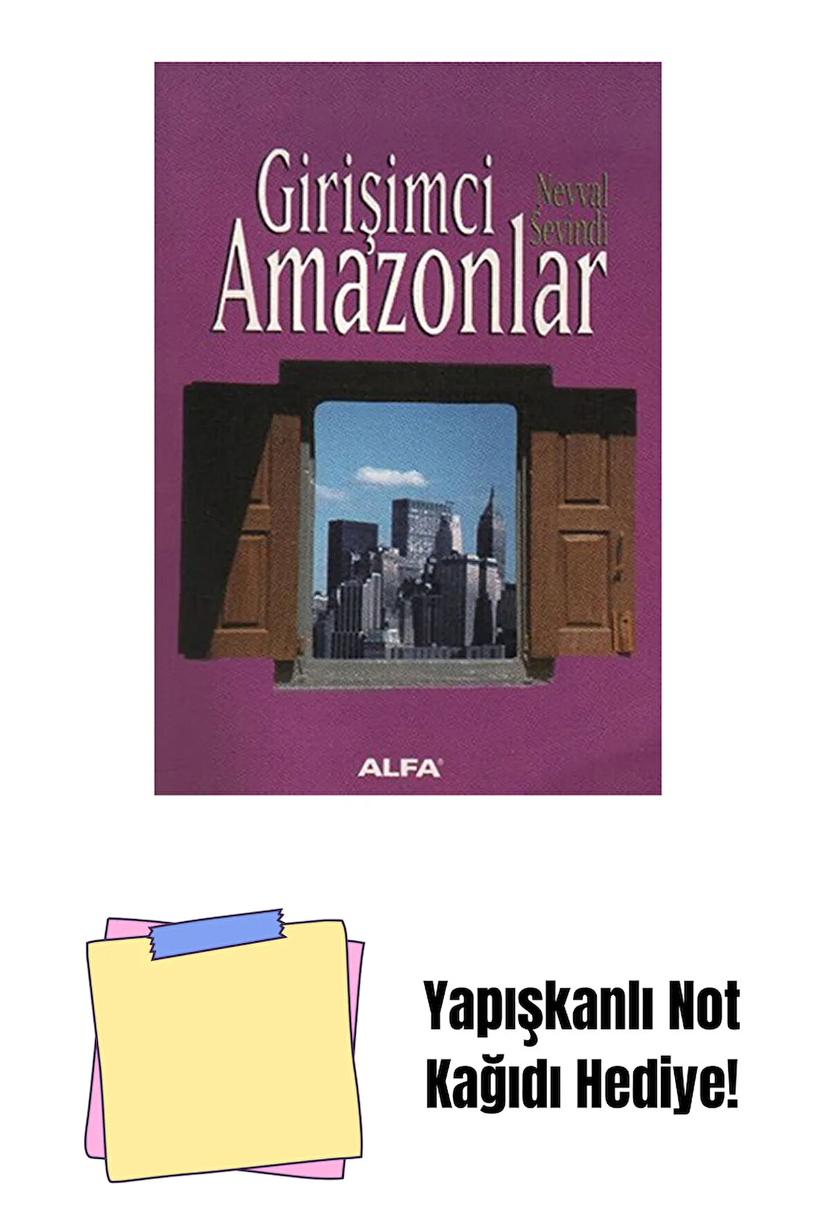 Girişimci Amazonlar + Yapışkanlı Not Kağıdı