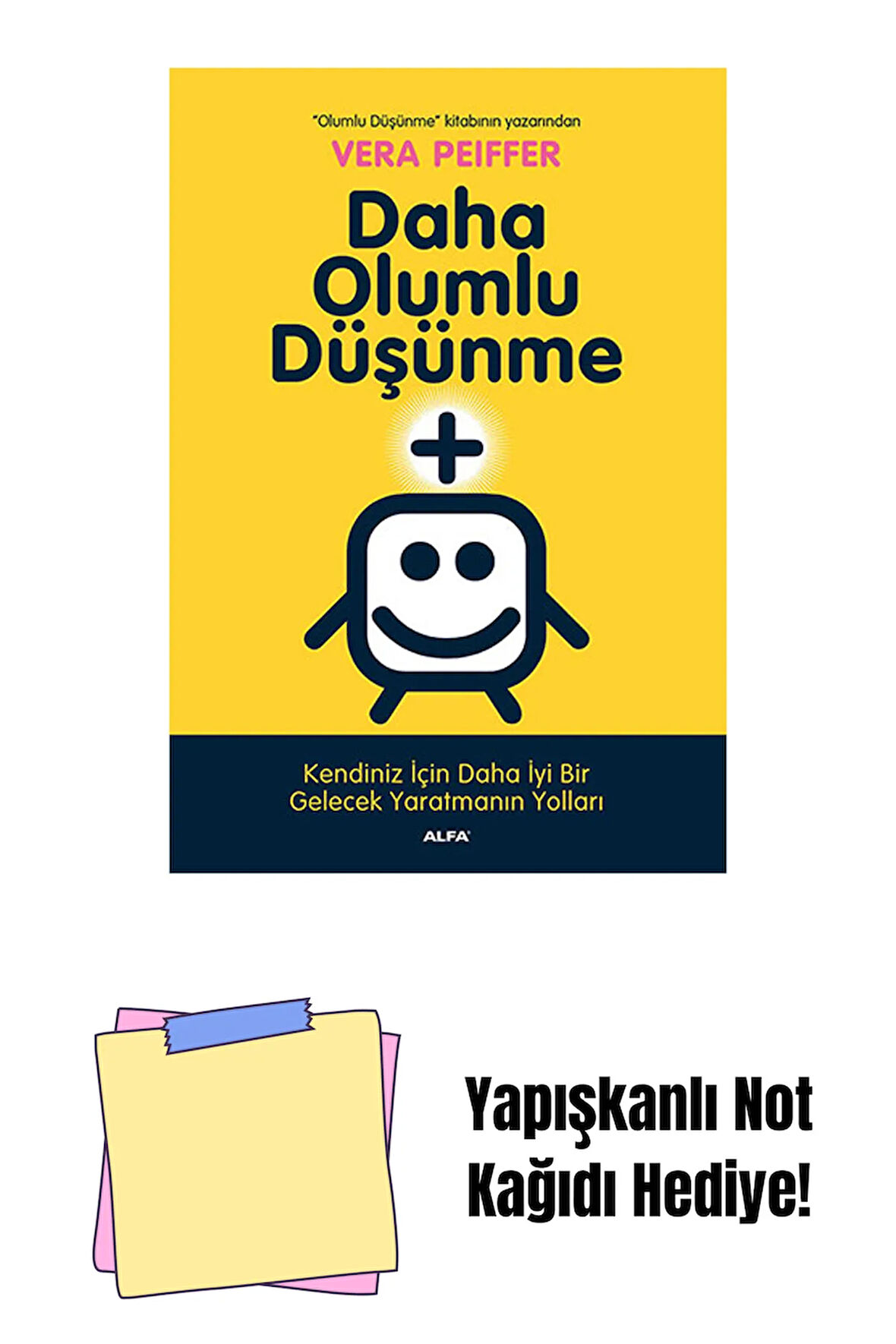 Daha Olumlu Düşünme + Yapışkanlı Not Kağıdı
