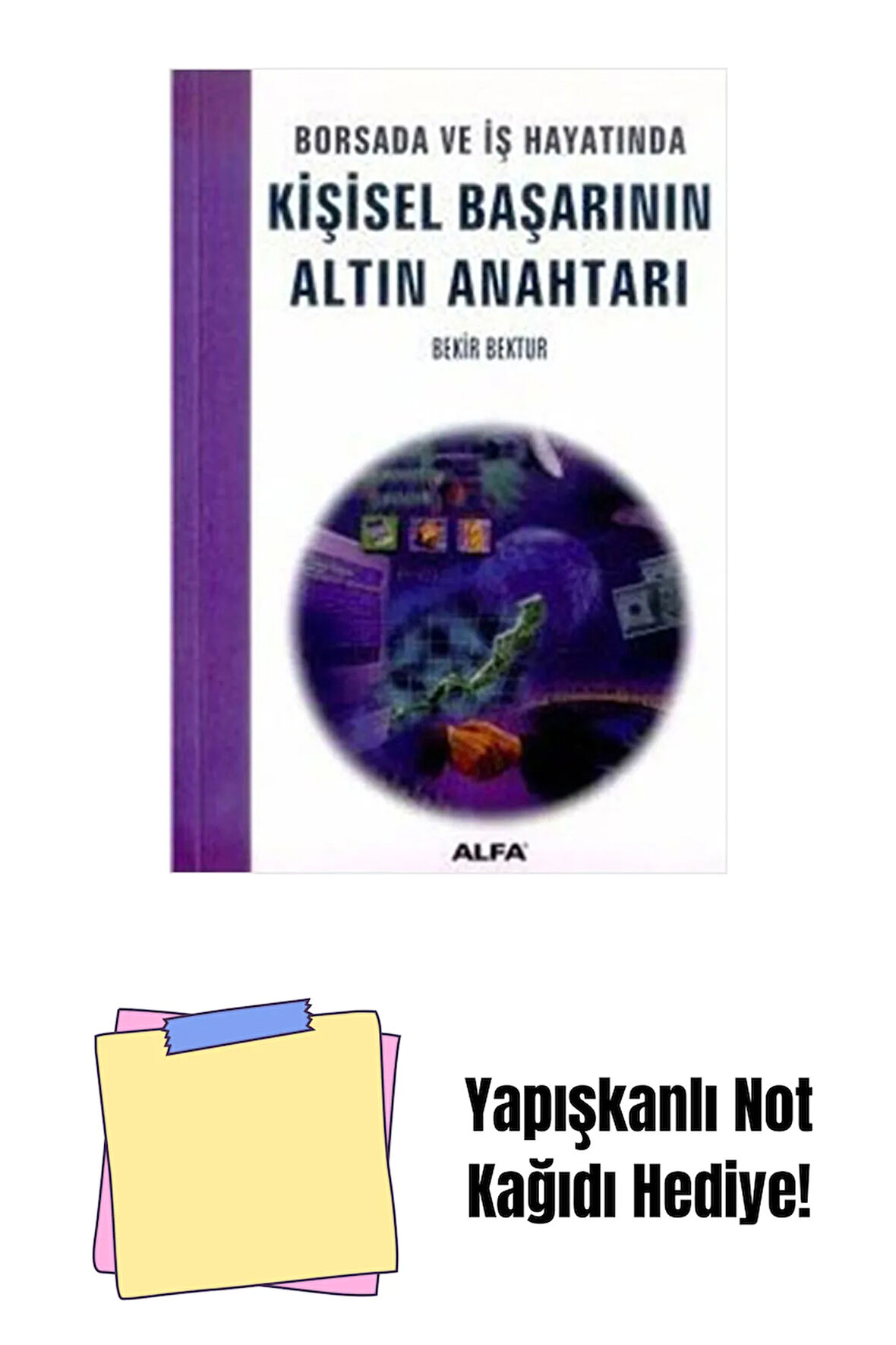 Kişisel Başarının Altın Anahtarı + Yapışkanlı Not Kağıdı