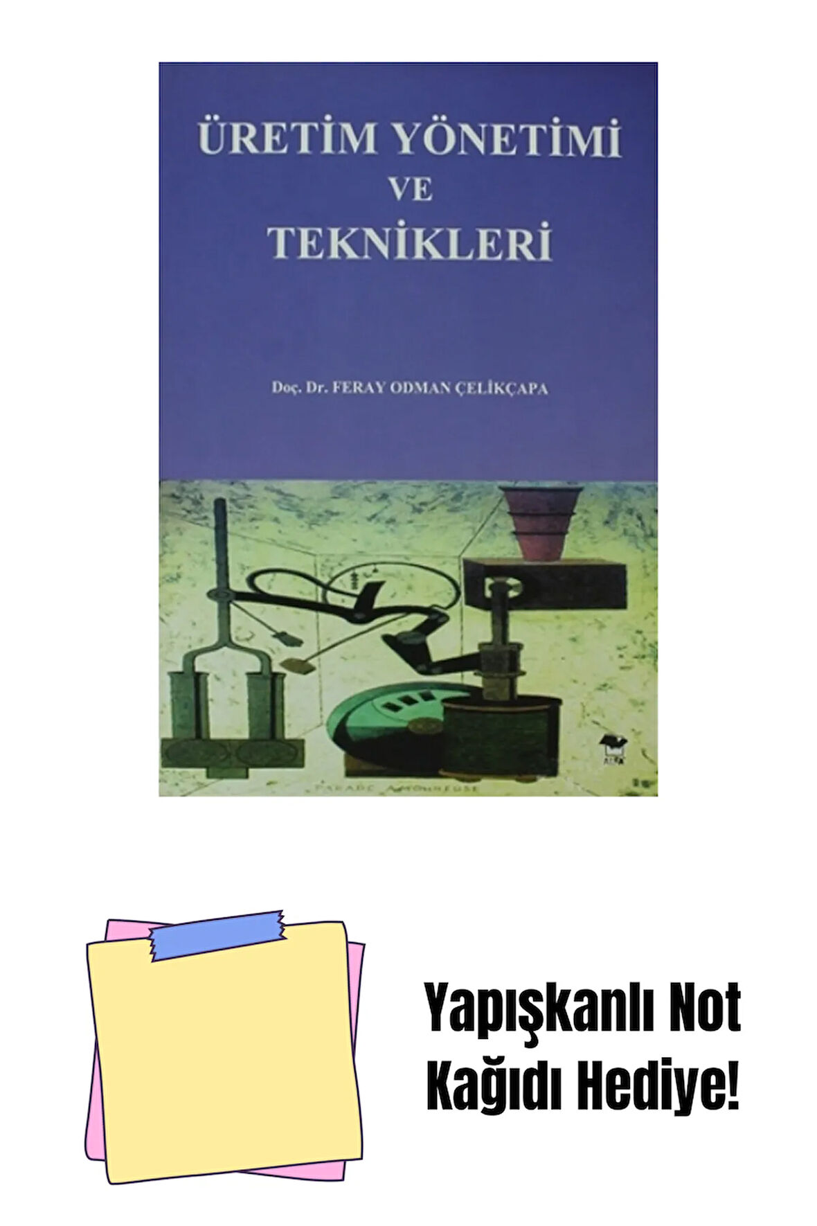 Üretim Yönetimi Ve Teknikleri + Yapışkanlı Not Kağıdı
