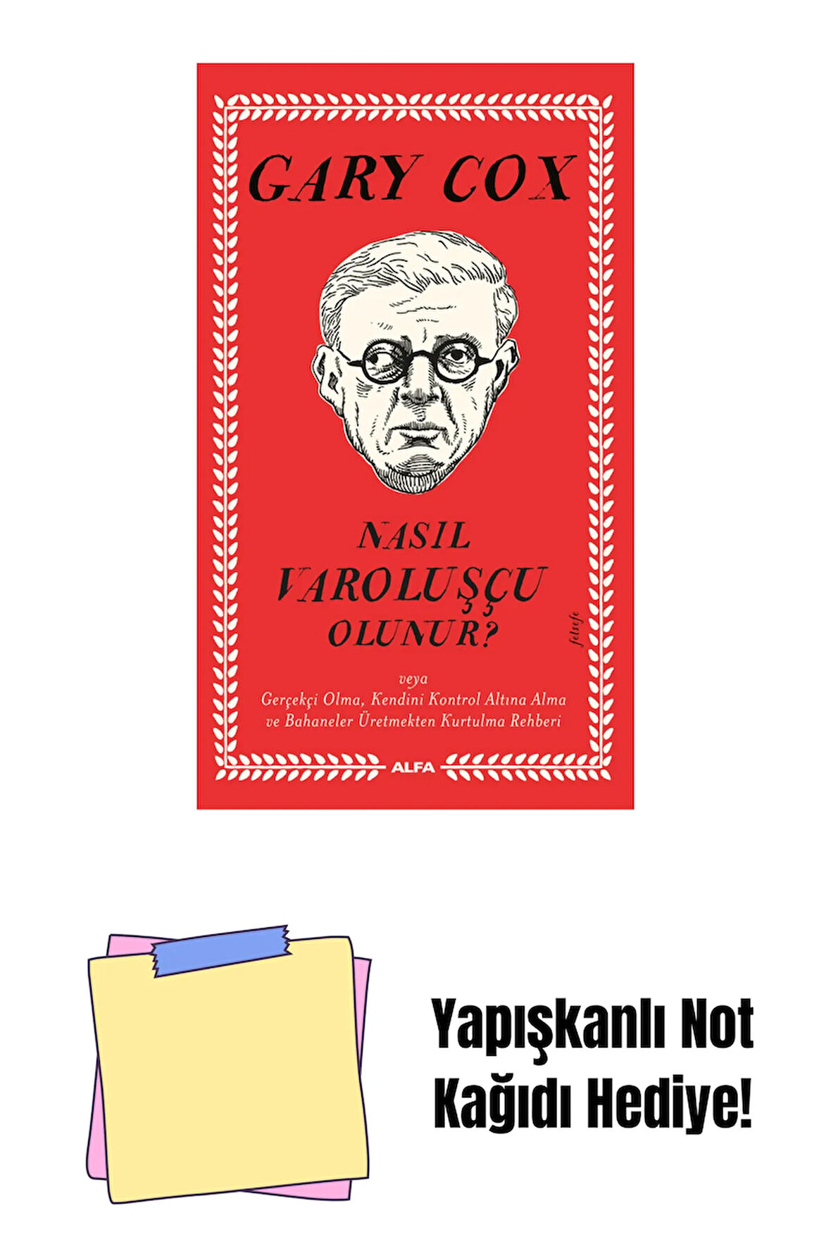Nasıl Varoluşçu Olunur? + Yapışkanlı Not Kağıdı
