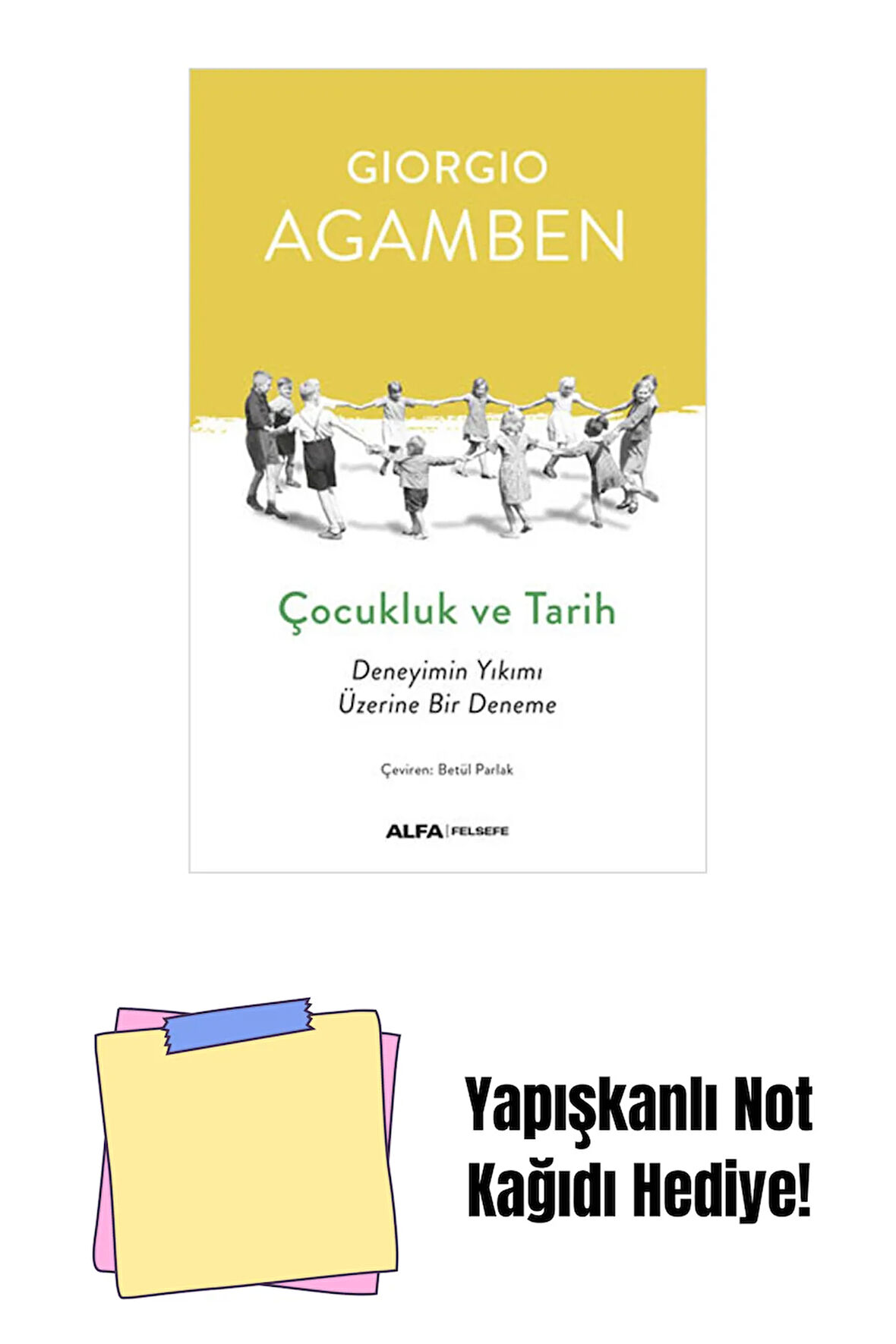 Çocukluk ve Tarih + Yapışkanlı Not Kağıdı