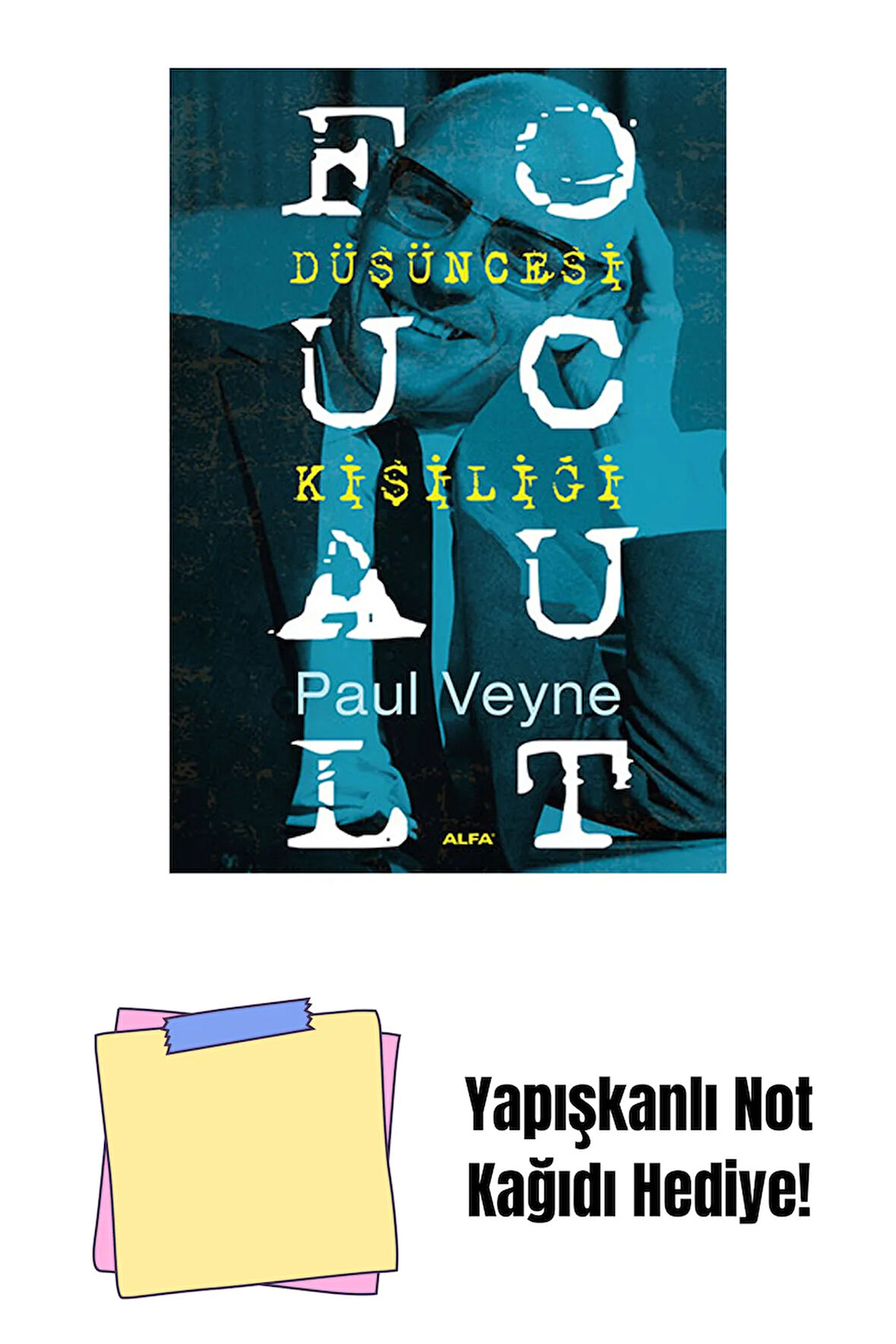 Foucault Düşüncesi Kişiliği + Yapışkanlı Not Kağıdı