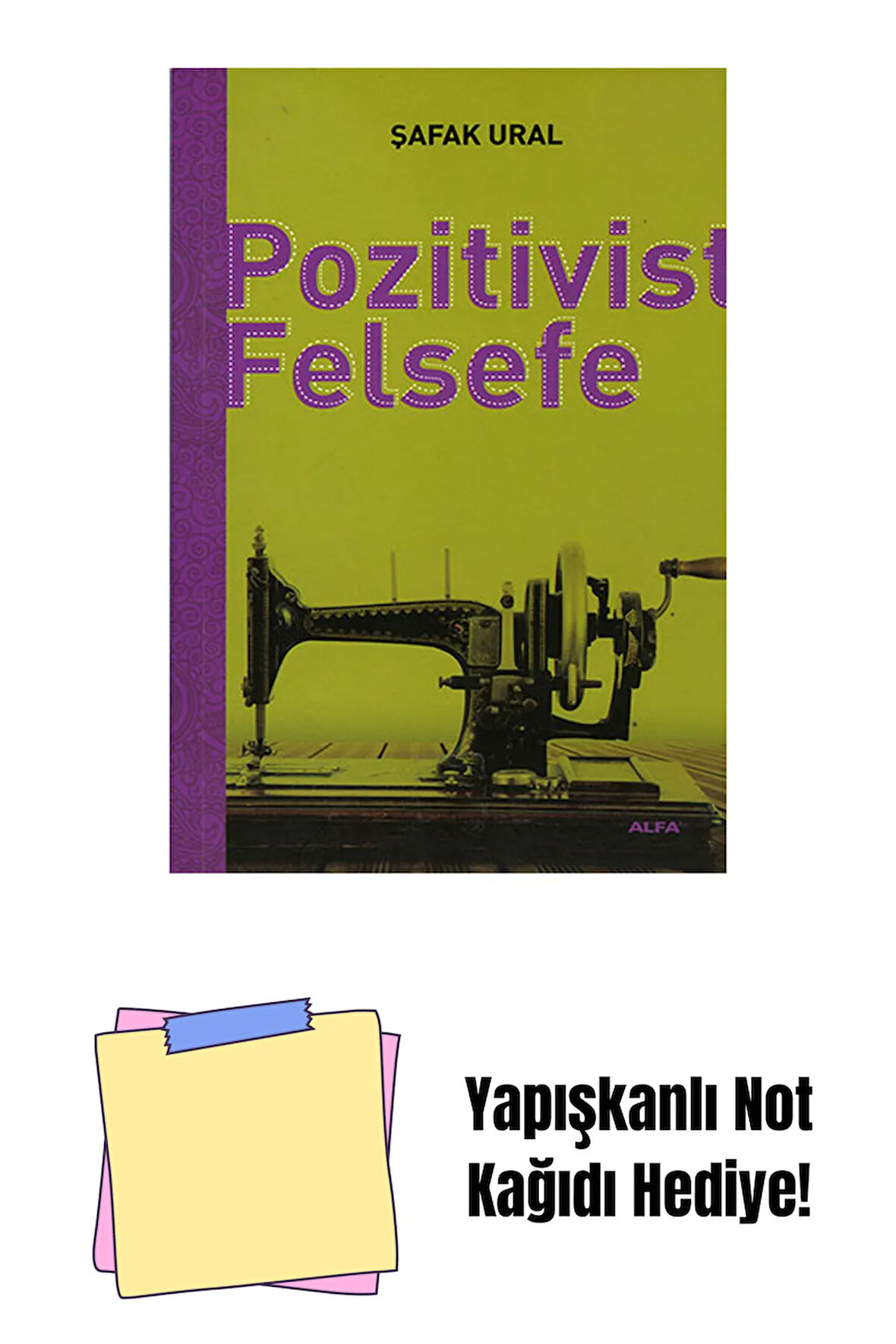 Pozitivist Felsefe + Yapışkanlı Not Kağıdı
