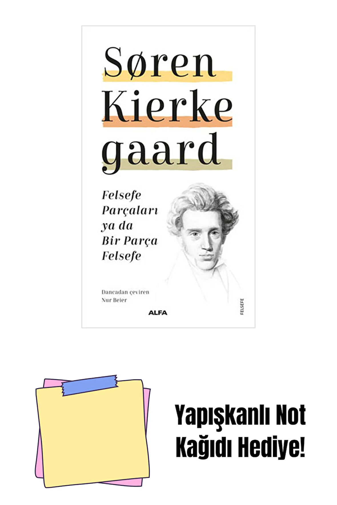 Felsefe Parçaları ya da Bir Parça Felsefe + Yapışkanlı Not Kağıdı
