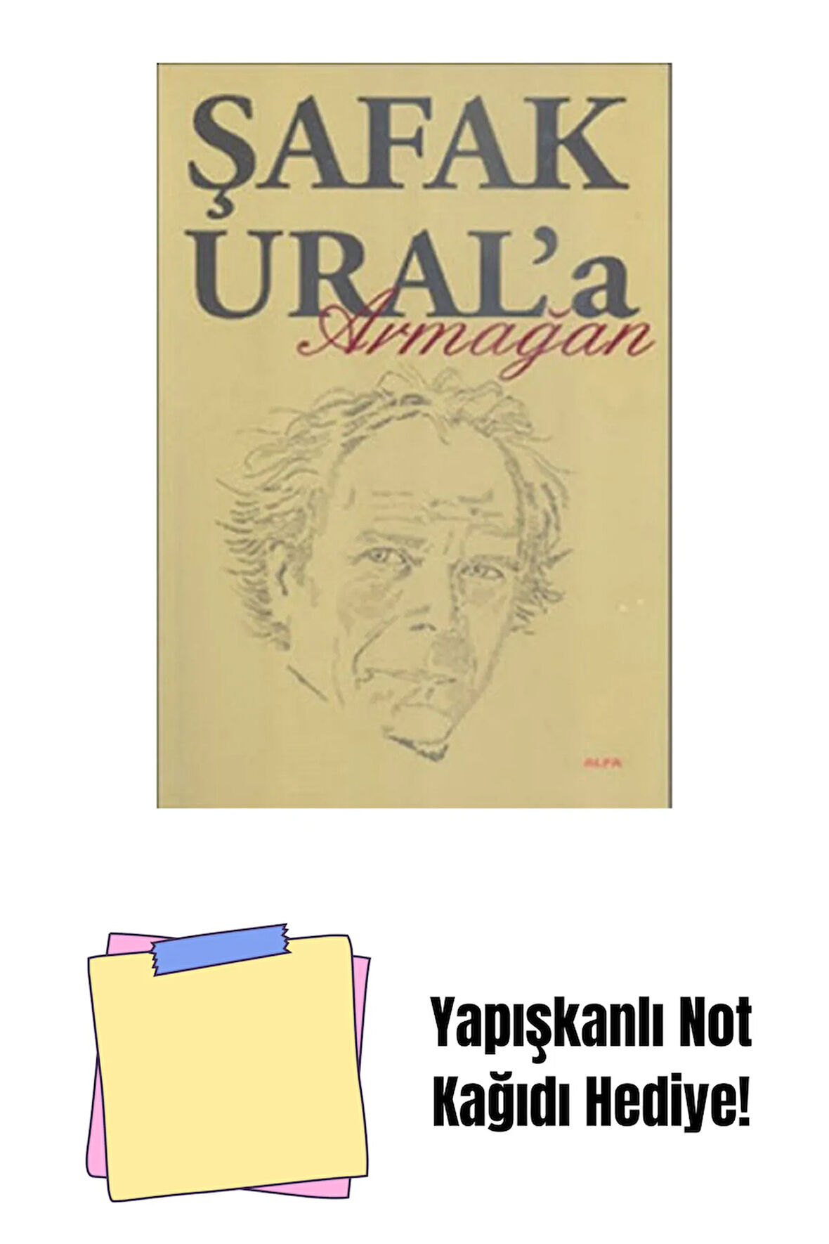 Şafak Ural'a Armağan + Yapışkanlı Not Kağıdı