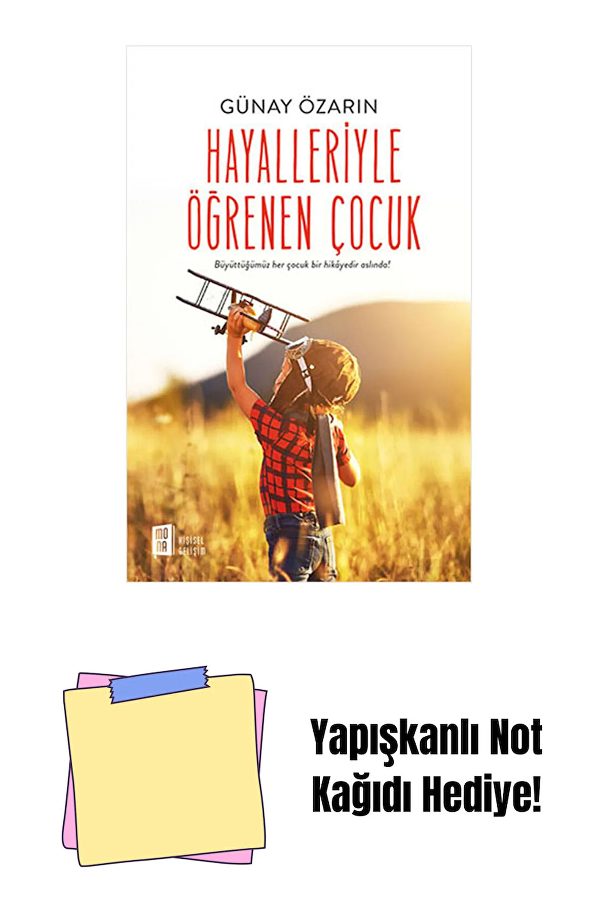 Hayalleriyle Öğrenen Çocuk + Yapışkanlı Not Kağıdı