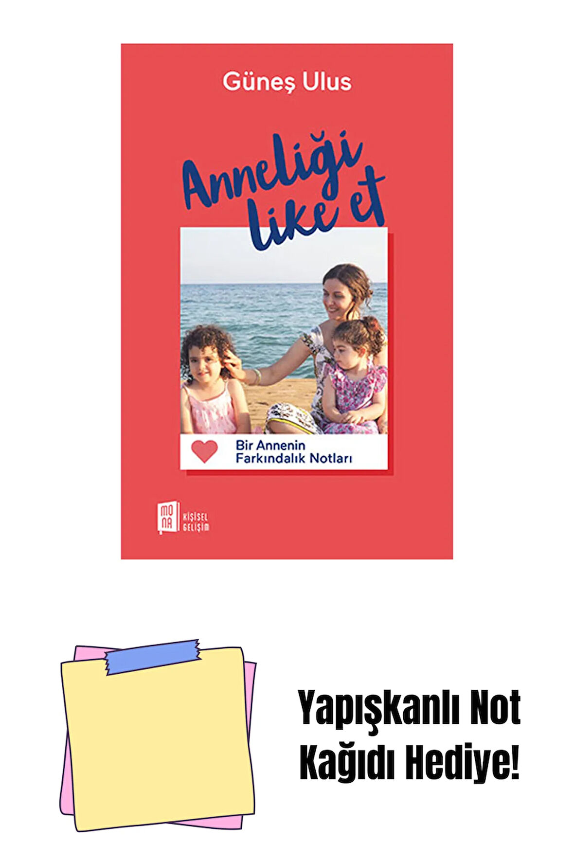 Anneliği Like Et + Yapışkanlı Not Kağıdı