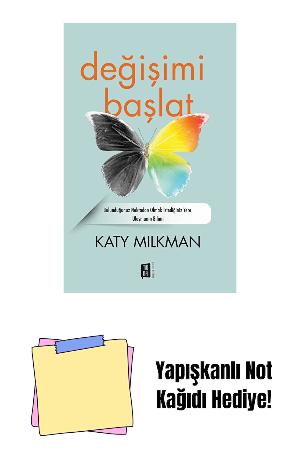 Değişimi Başlat + Yapışkanlı Not Kağıdı
