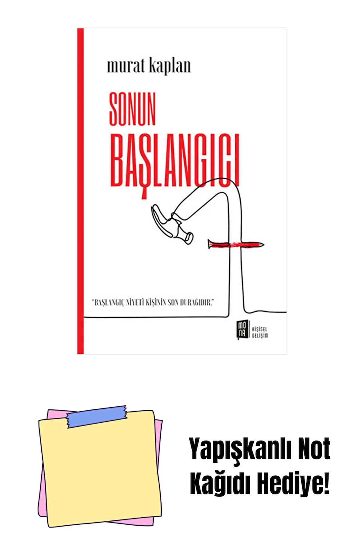 Sonun Başlangıcı + Yapışkanlı Not Kağıdı