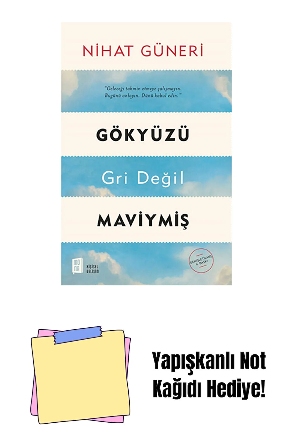 Gökyüzü Gri Değil Maviymiş + Yapışkanlı Not Kağıdı