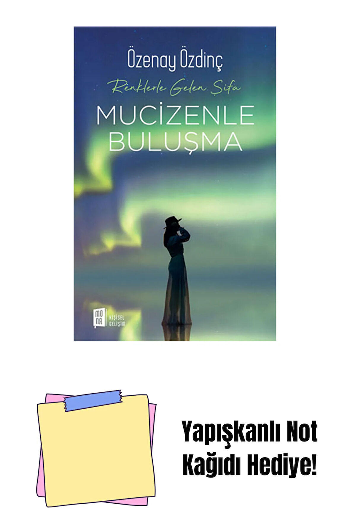 Renklerle Gelen Şifa - Mucizenle Buluşma + Yapışkanlı Not Kağıdı