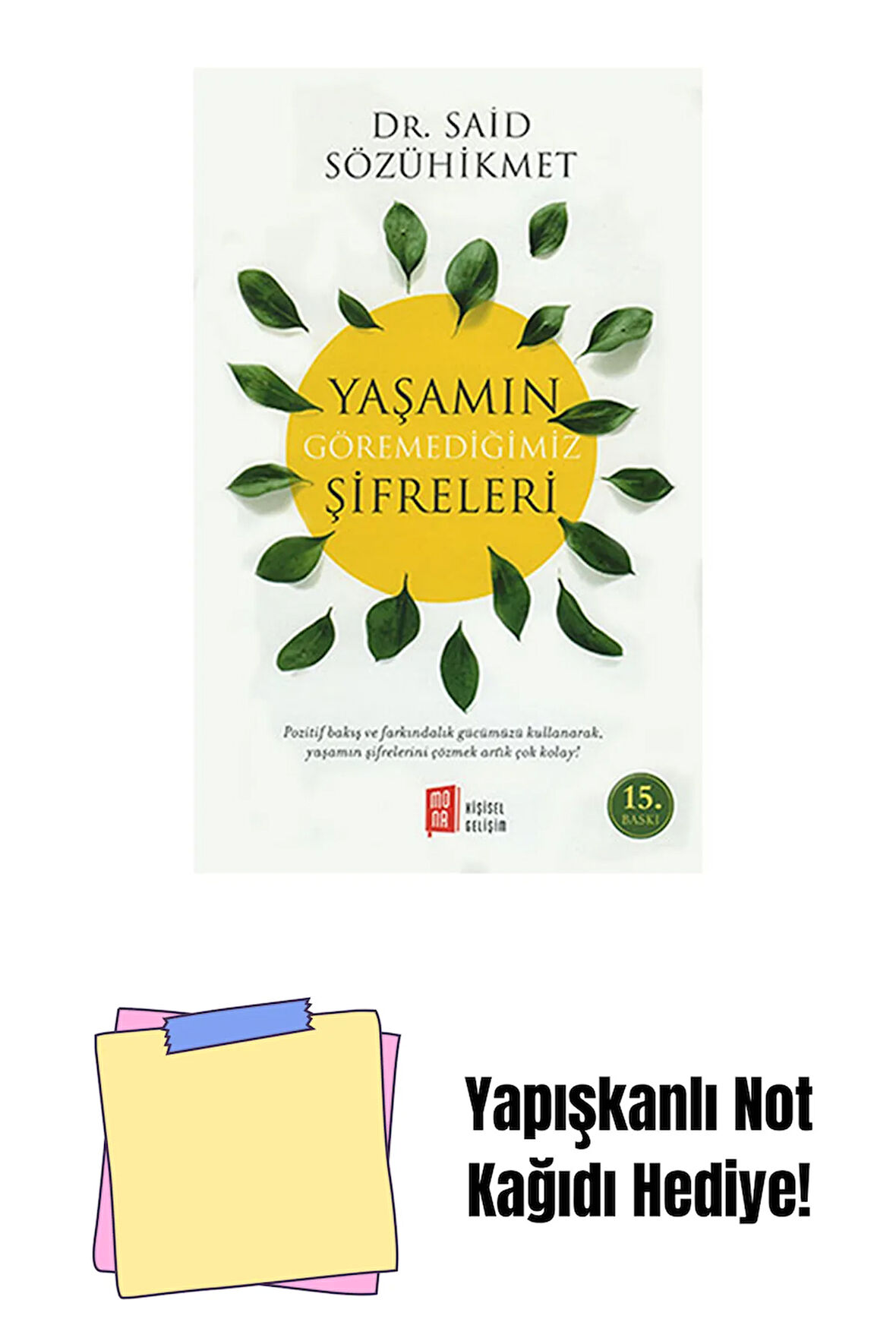 Yaşamın Göremediğimiz Şifreleri + Yapışkanlı Not Kağıdı