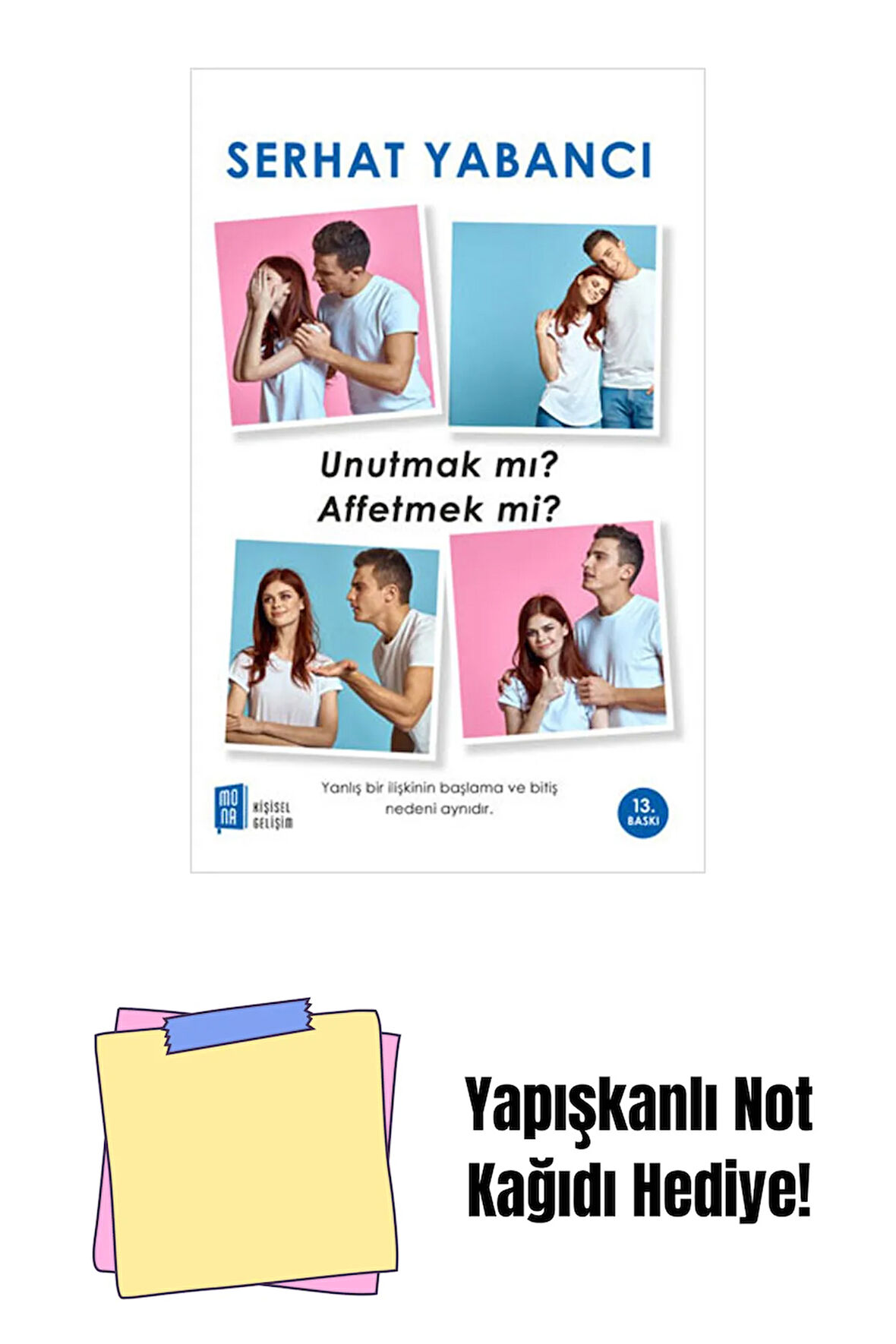 Unutmak Mı Affetmek Mi? + Yapışkanlı Not Kağıdı