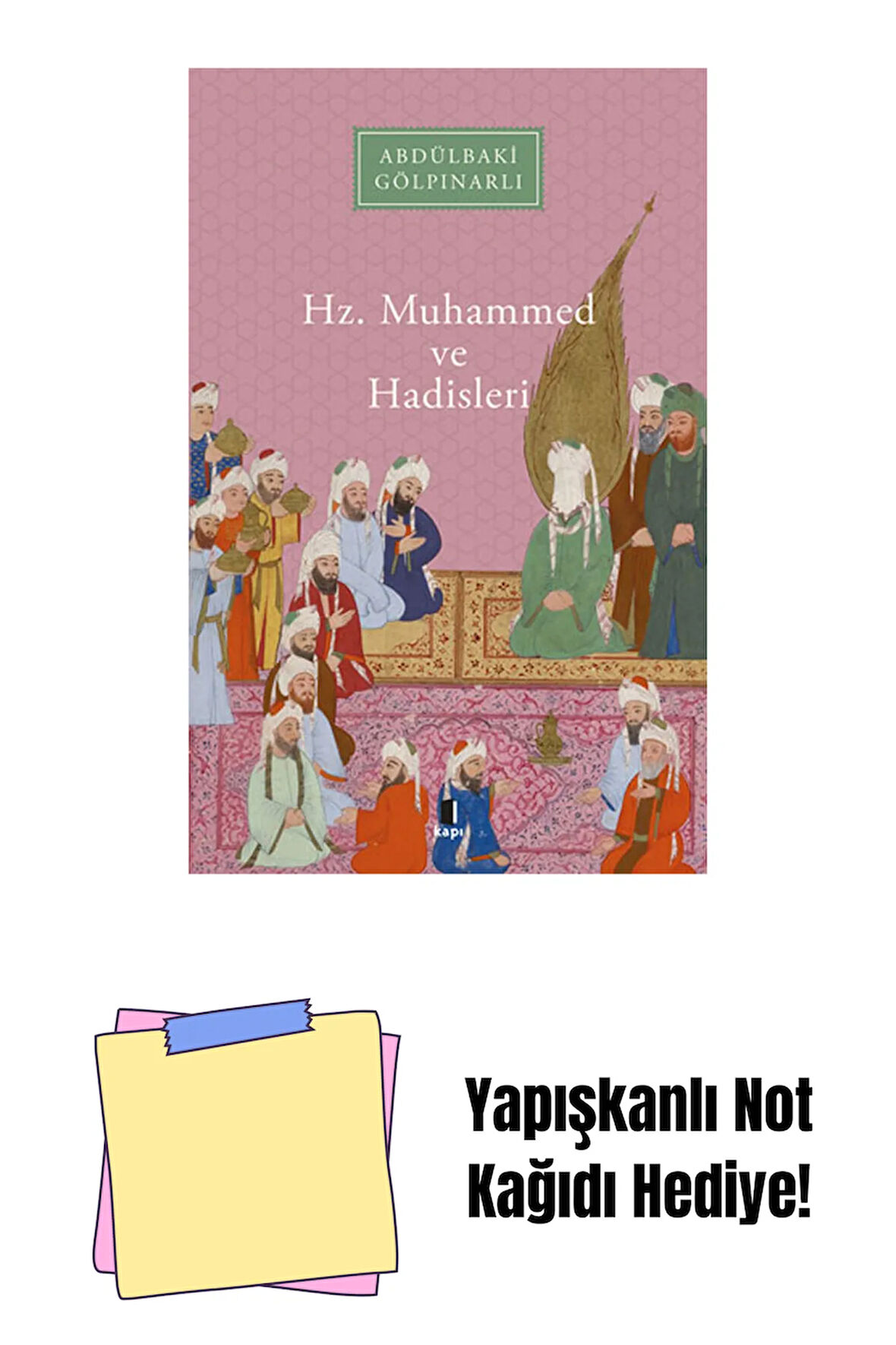 Hz. Muhammed ve Hadisleri + Yapışkanlı Not Kağıdı