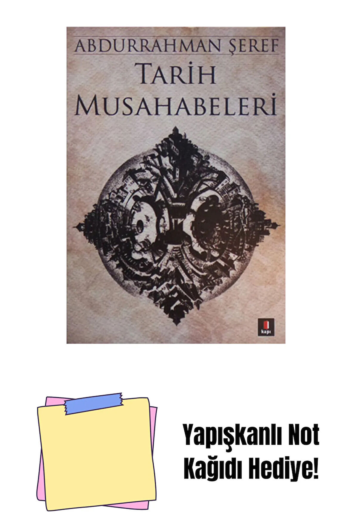 Tarih Musahabeleri + Yapışkanlı Not Kağıdı