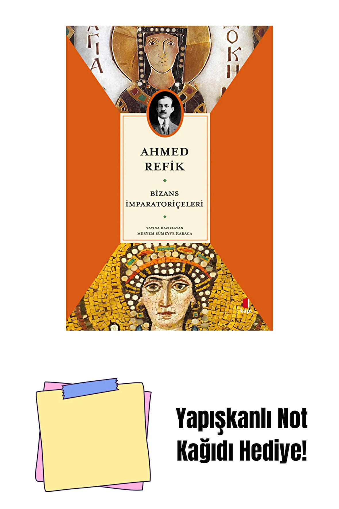 Bizans İmparatoriçeleri + Yapışkanlı Not Kağıdı