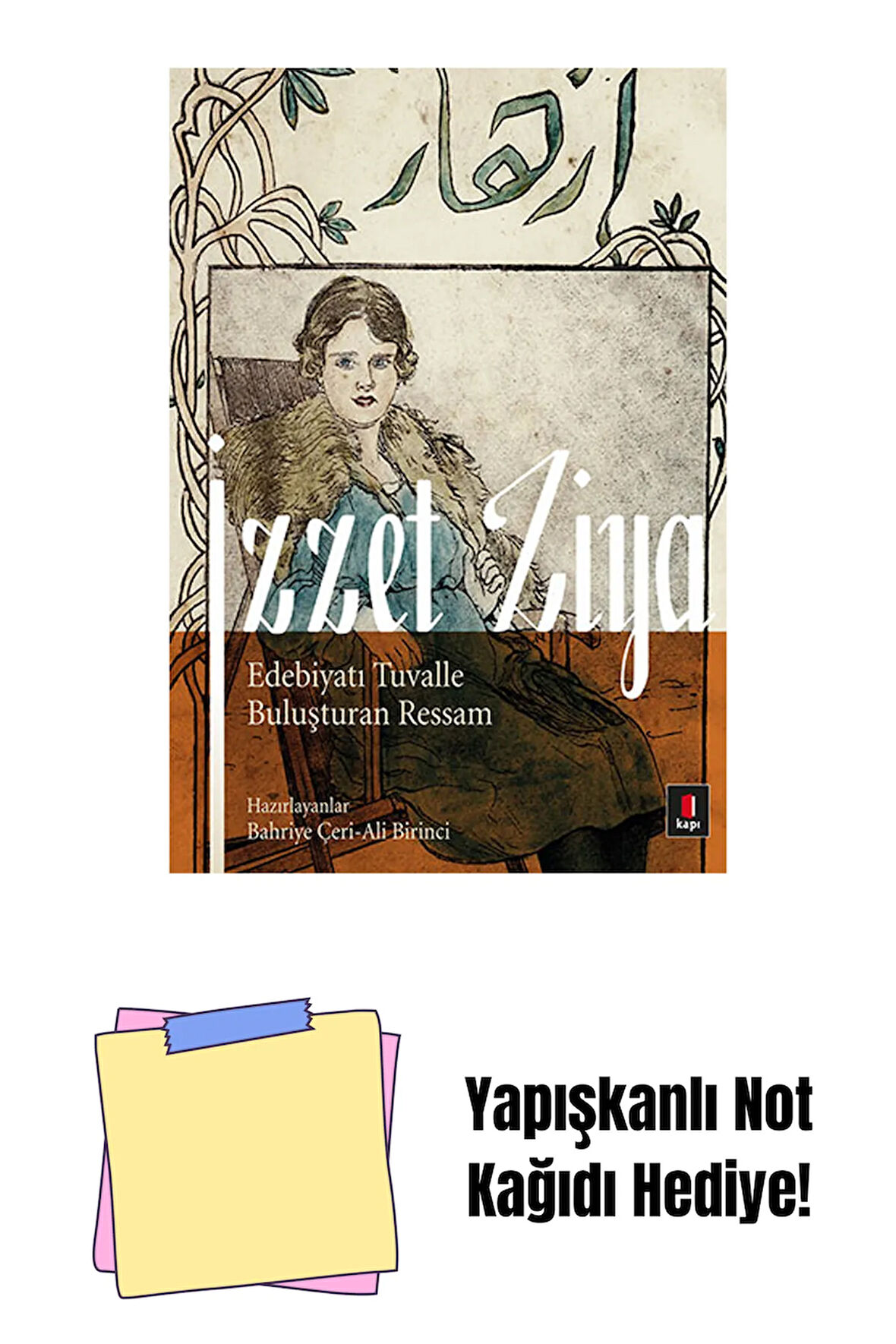 İzzet Ziya + Yapışkanlı Not Kağıdı
