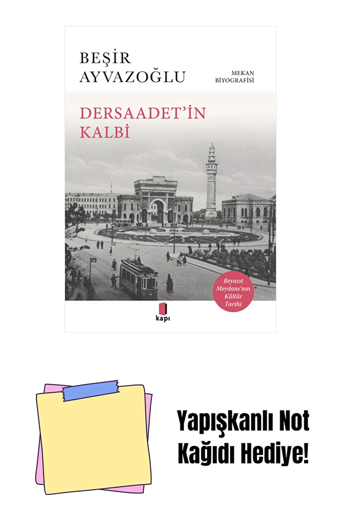 Dersaadet’in Kalbi + Yapışkanlı Not Kağıdı