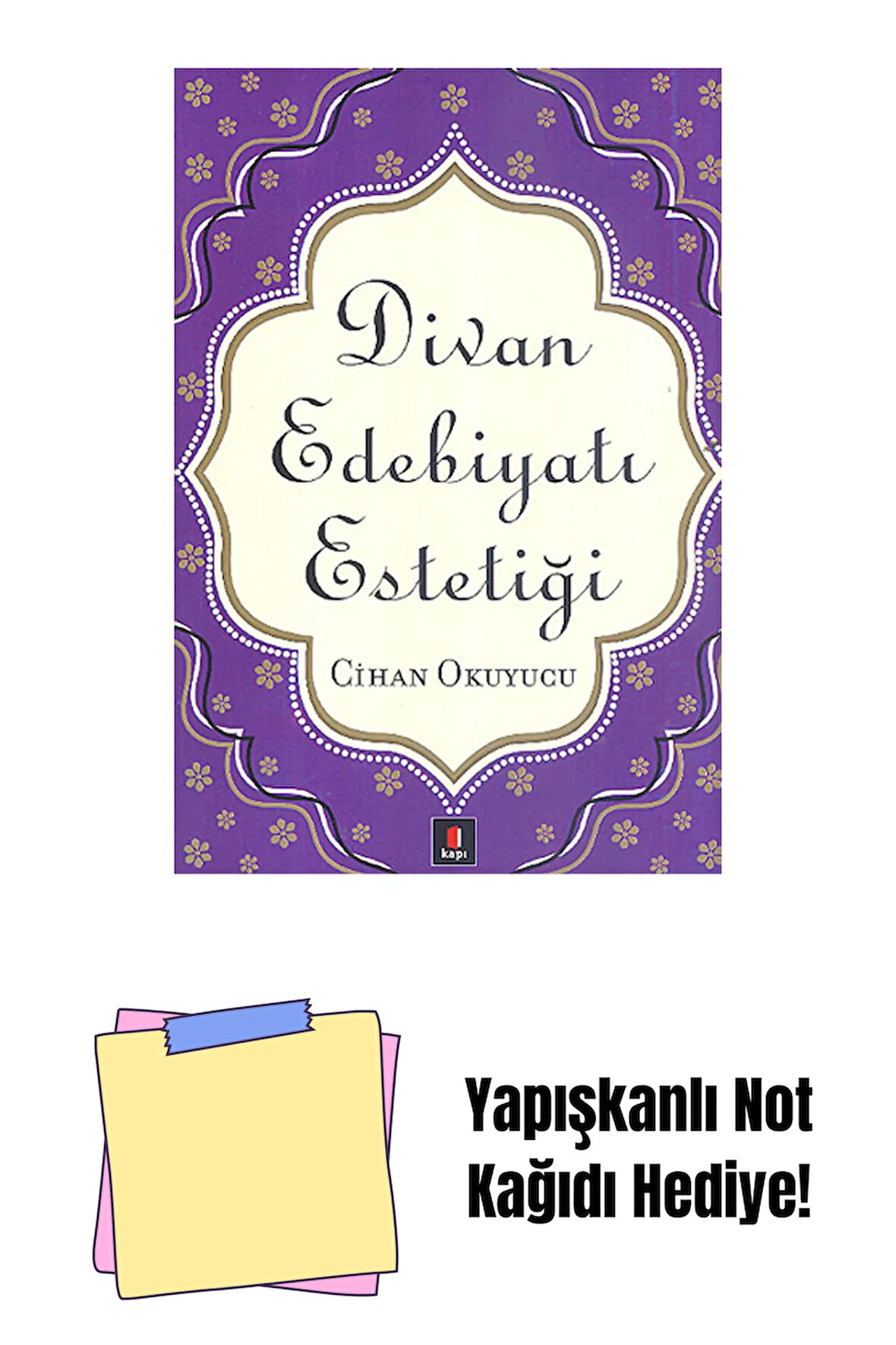 Divan Edebiyatı Estetiği + Yapışkanlı Not Kağıdı