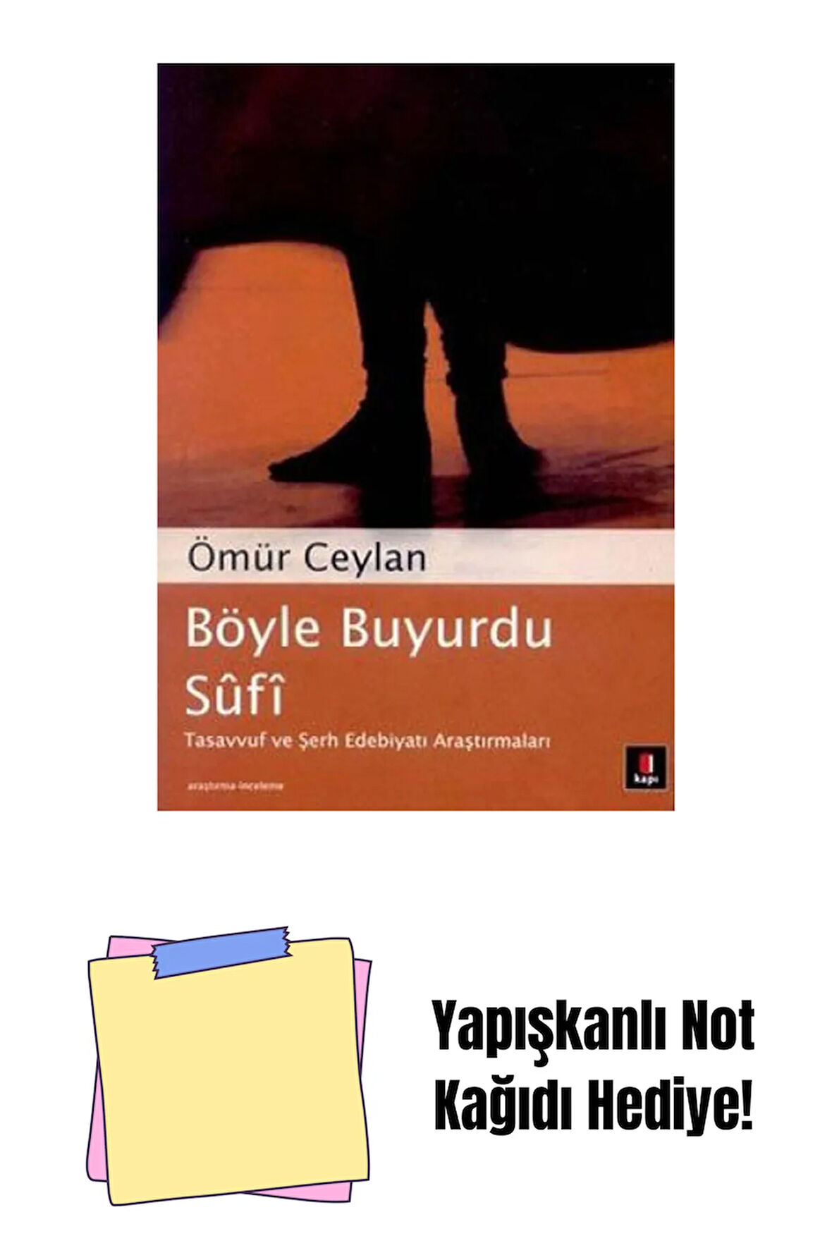 Böyle Buyurdu Sûfî + Yapışkanlı Not Kağıdı
