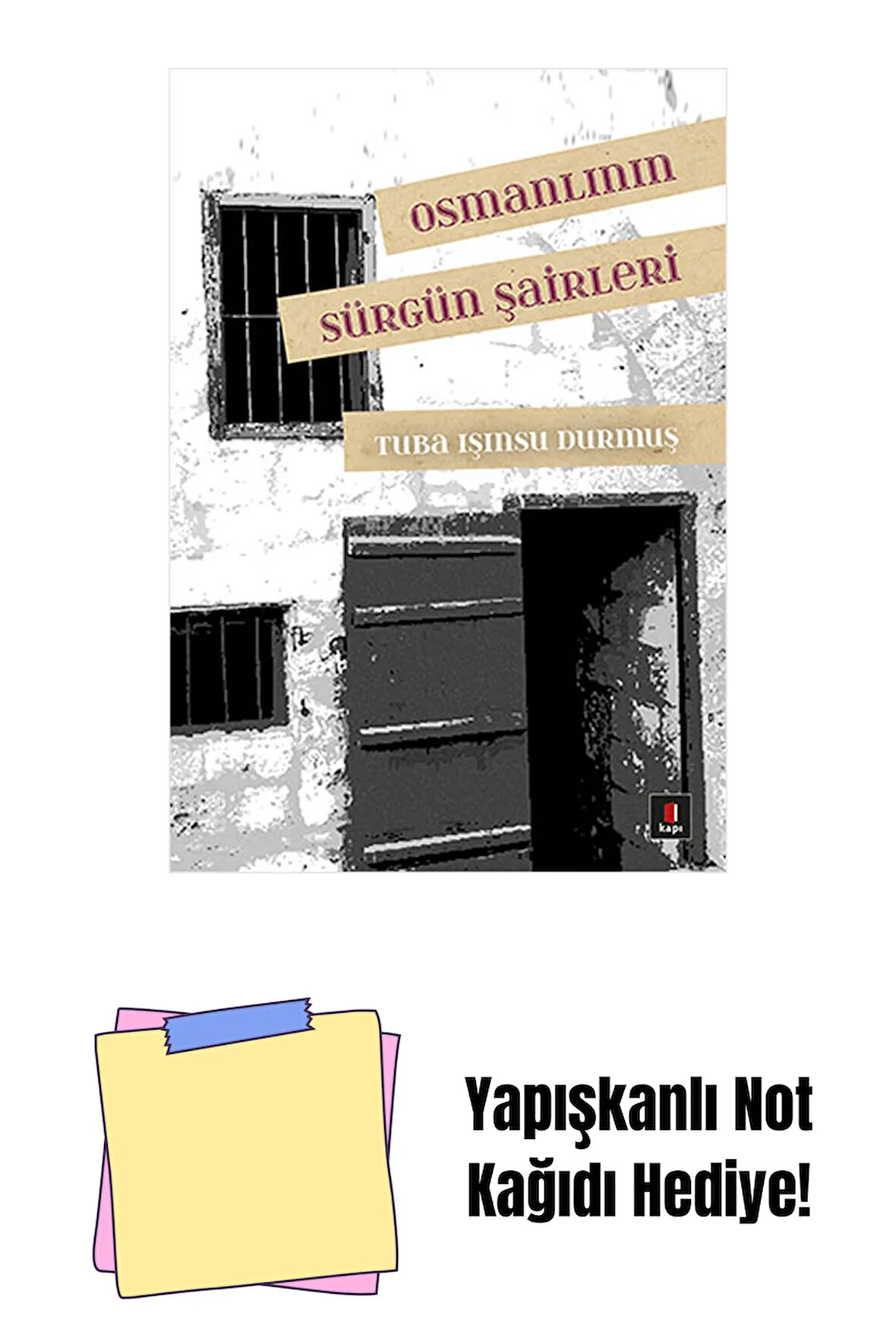 Osmanlının Sürgün Şairleri + Yapışkanlı Not Kağıdı