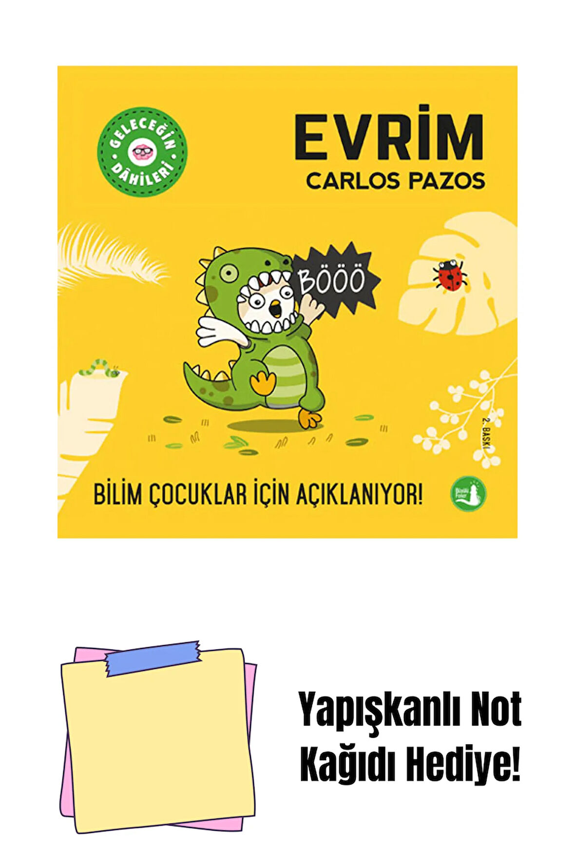 Geleceğin Dâhileri - Evrim + Yapışkanlı Not Kağıdı