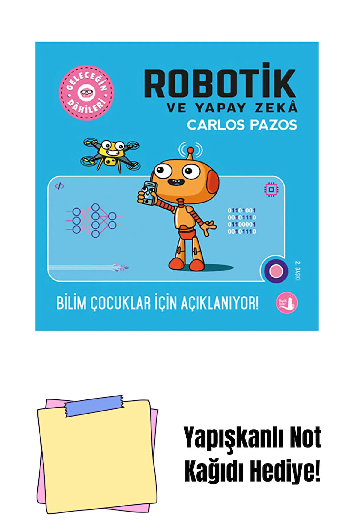 Geleceğin Dâhileri - Robotik ve Yapay Zeka + Yapışkanlı Not Kağıdı
