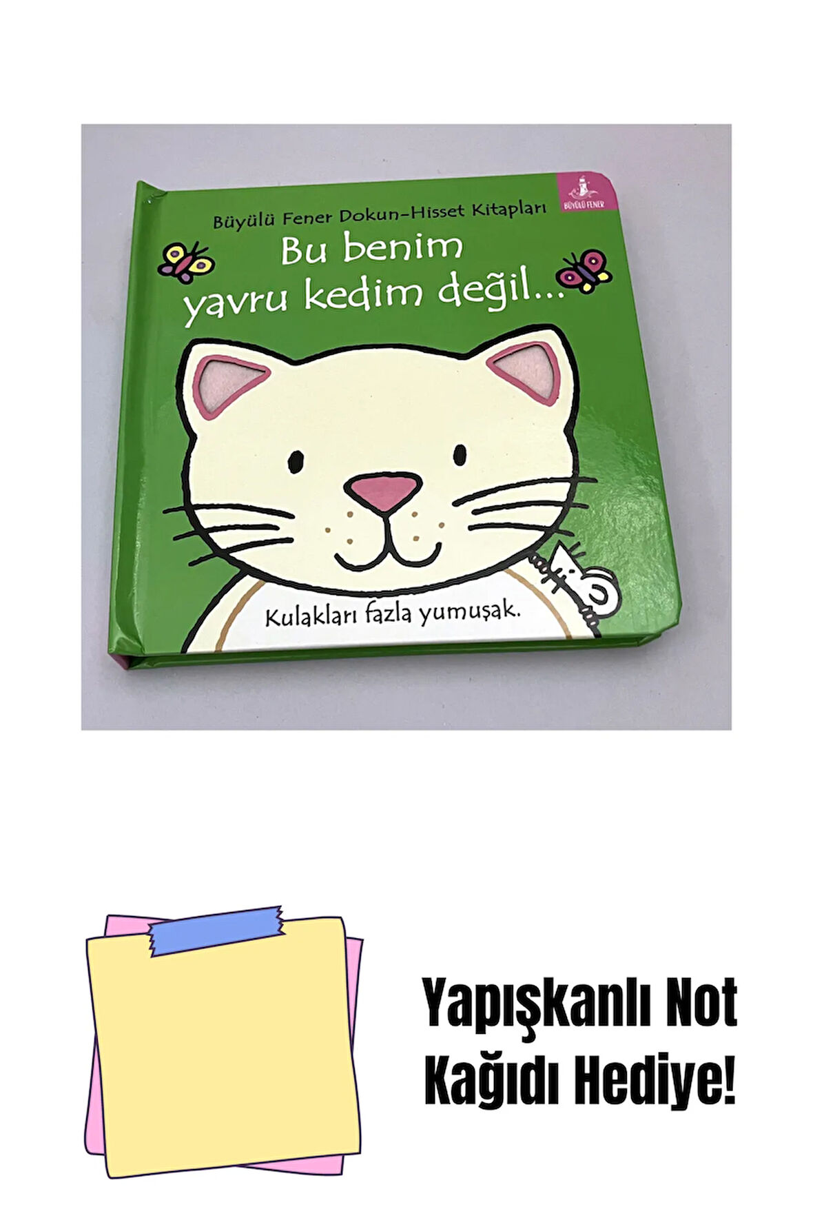 Bu Benim Yavru Kedim Değil (Ciltli) + Yapışkanlı Not Kağıdı