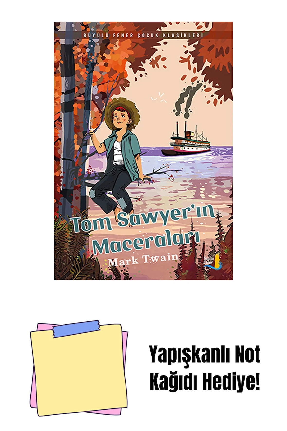 Tom Sawyer'ın Maceraları + Yapışkanlı Not Kağıdı